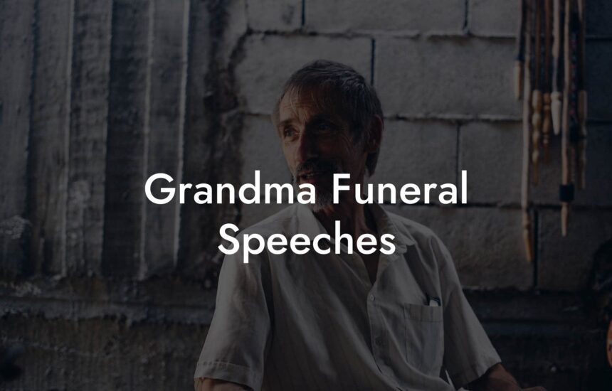 Grandma Funeral Speeches - Eulogy Assistant