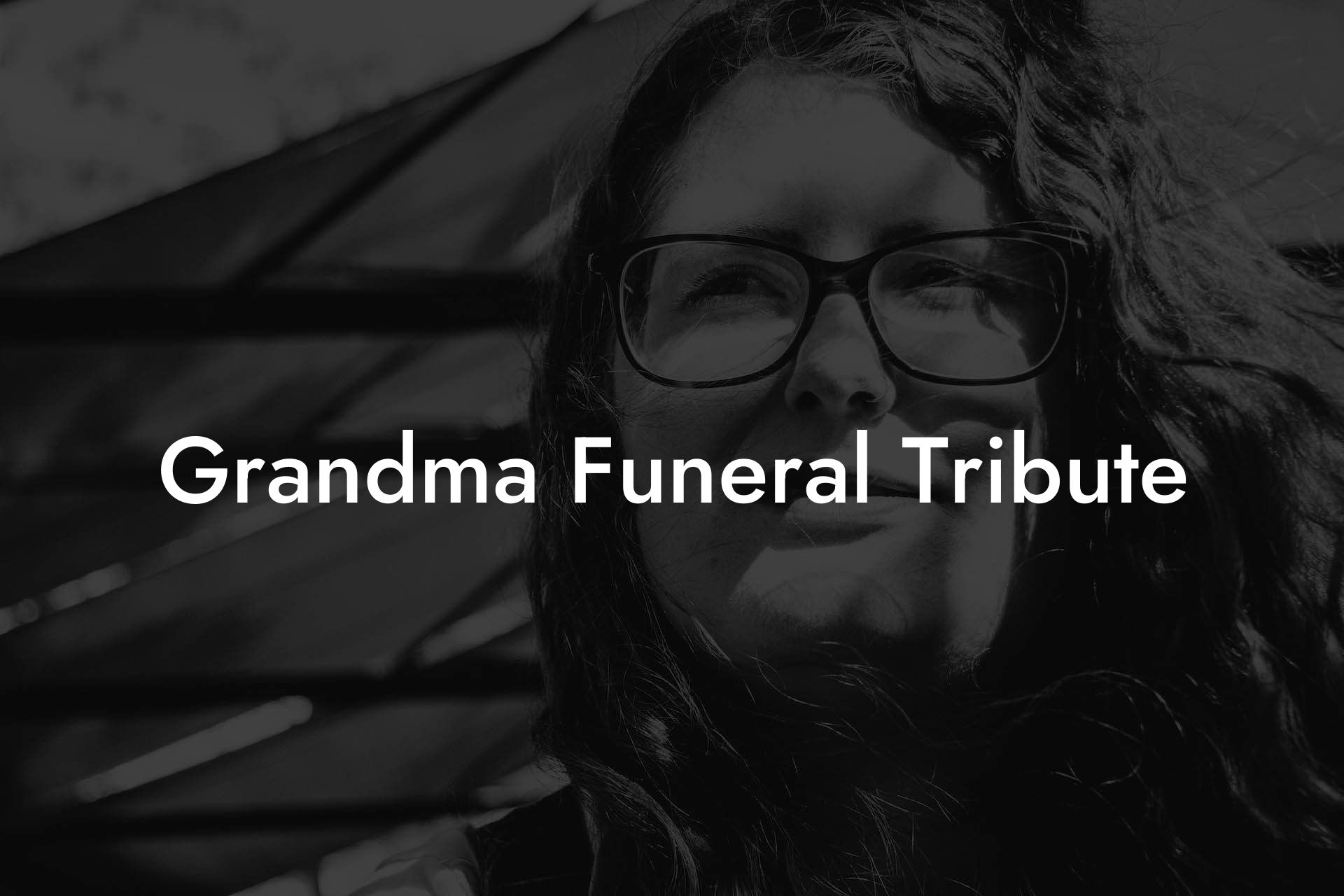 Grandma Funeral Tribute - Eulogy Assistant