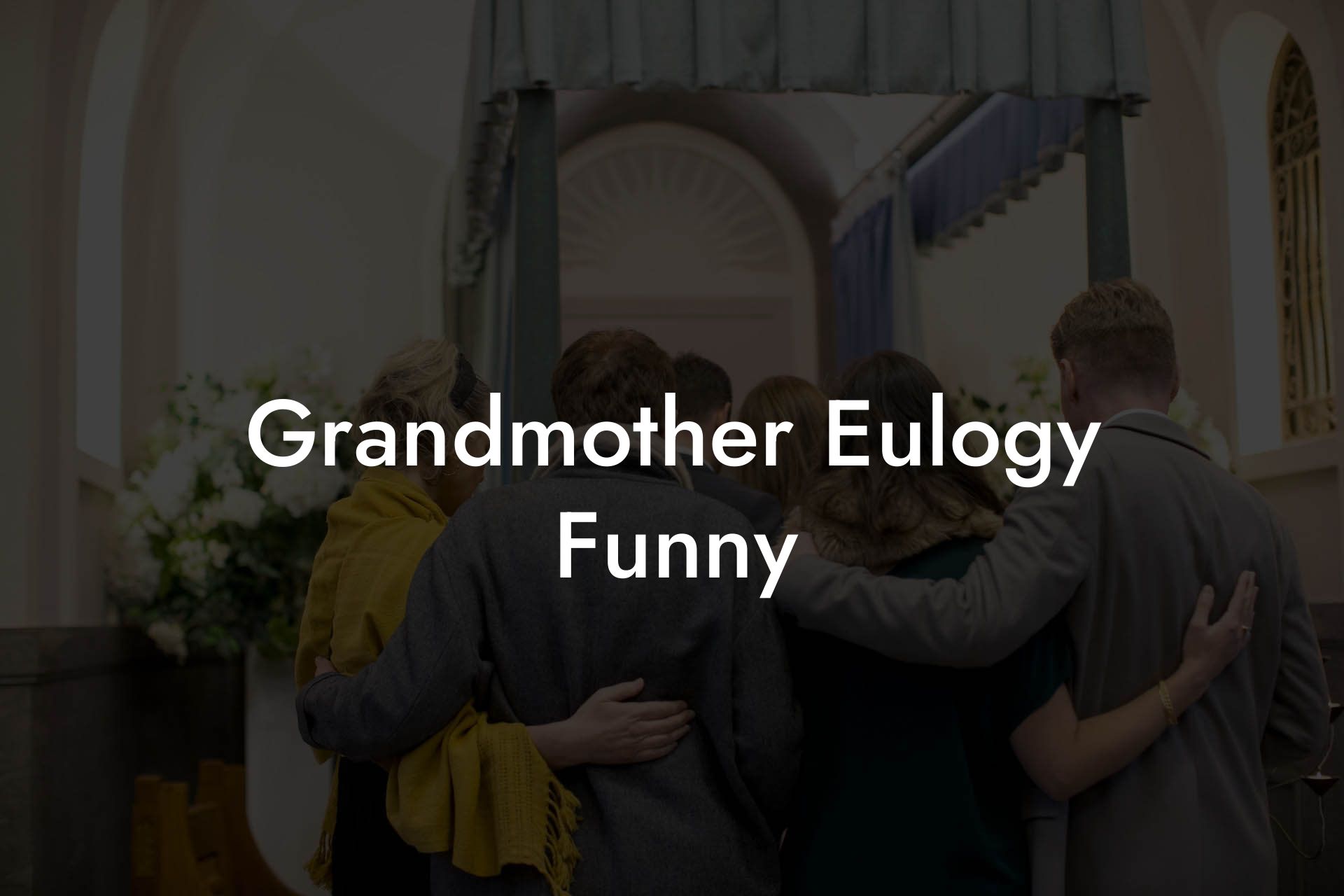 Grandmother Eulogy Funny