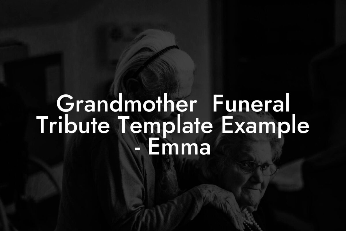 Grandmother  Funeral Tribute Template Example - Emma