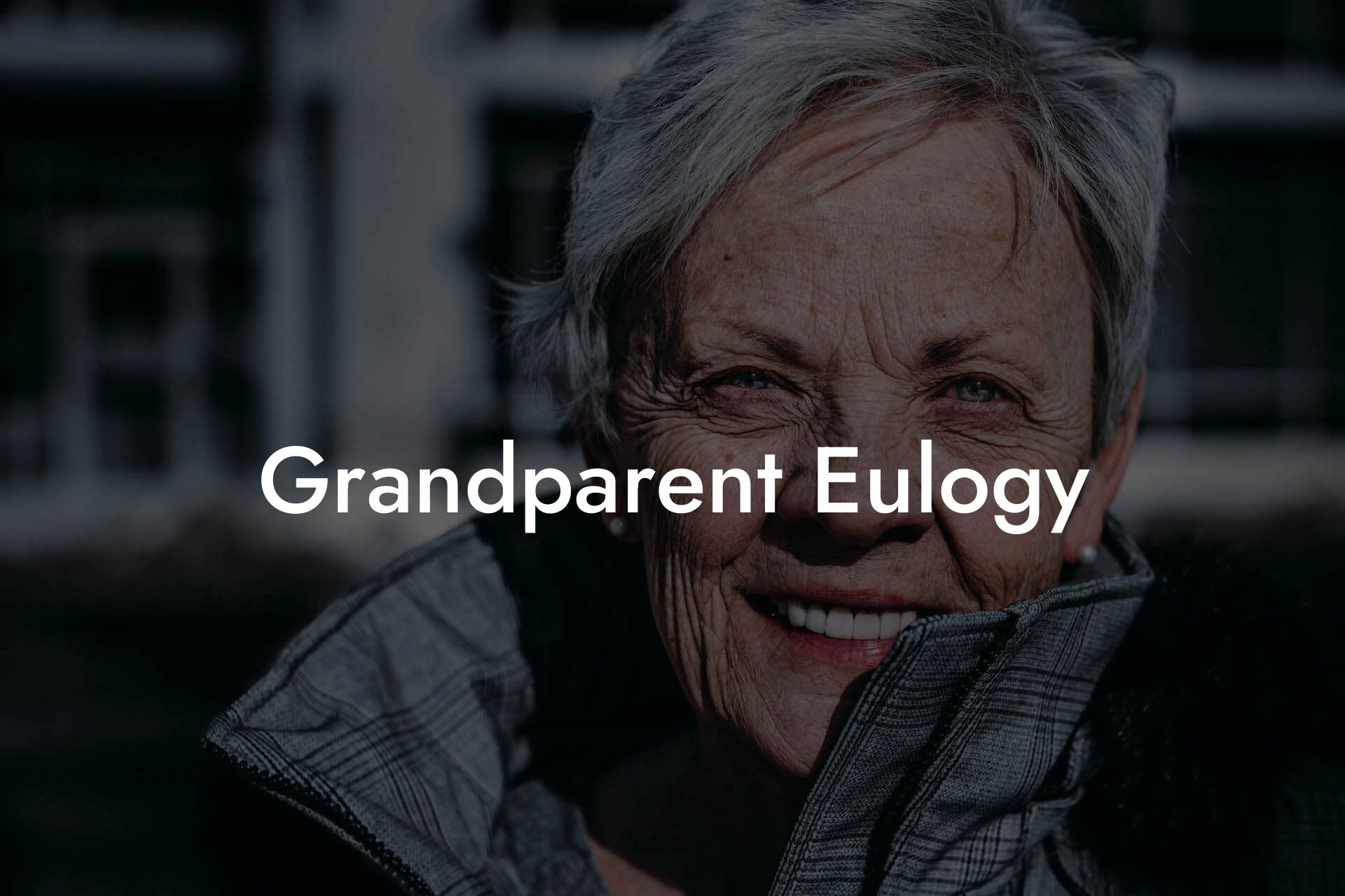 Grandparent Eulogy