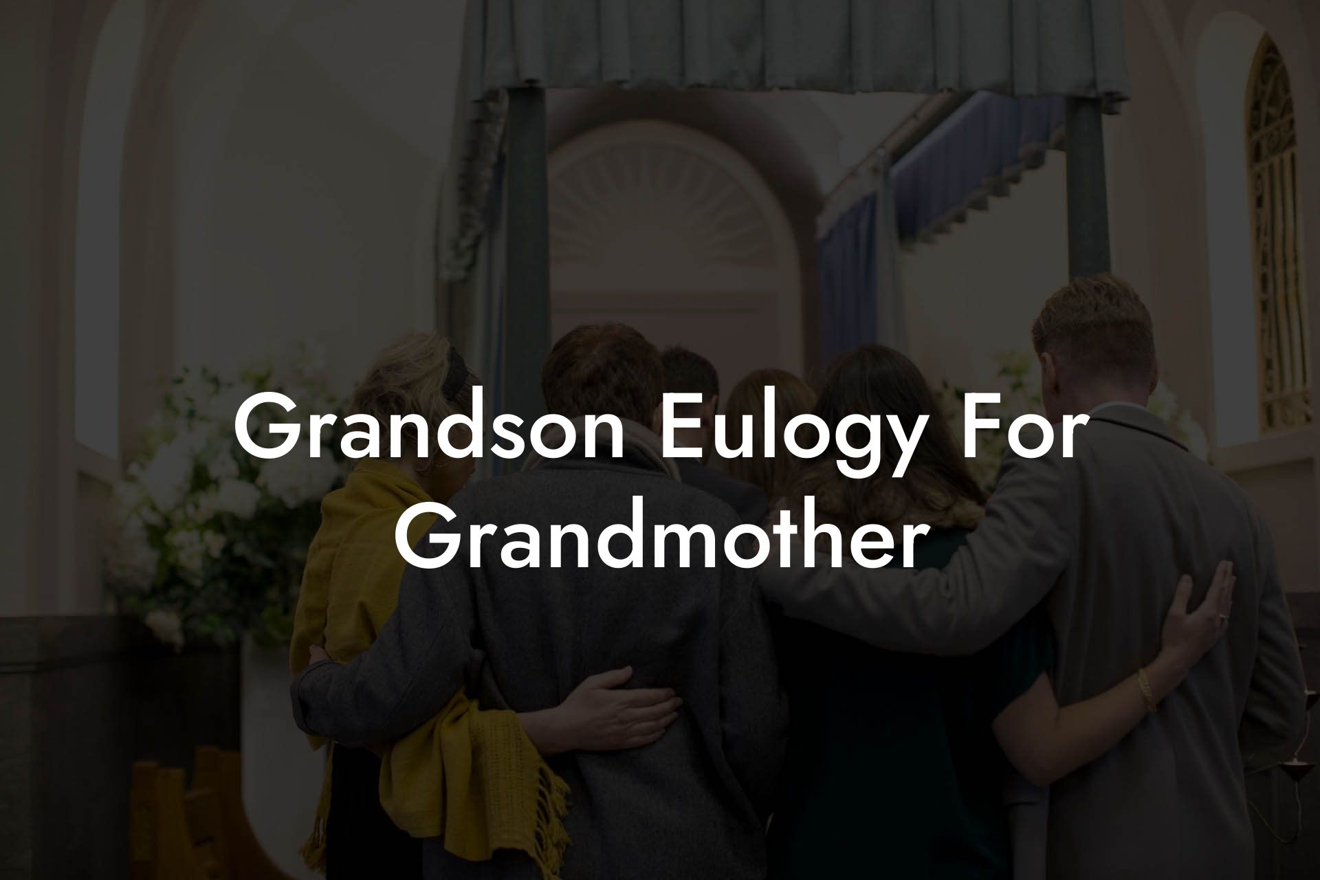 Grandson Eulogy For Grandmother