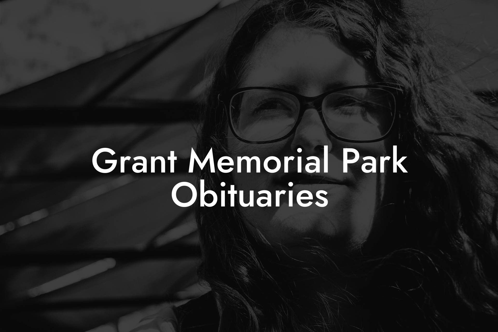 Grant Memorial Park Obituaries