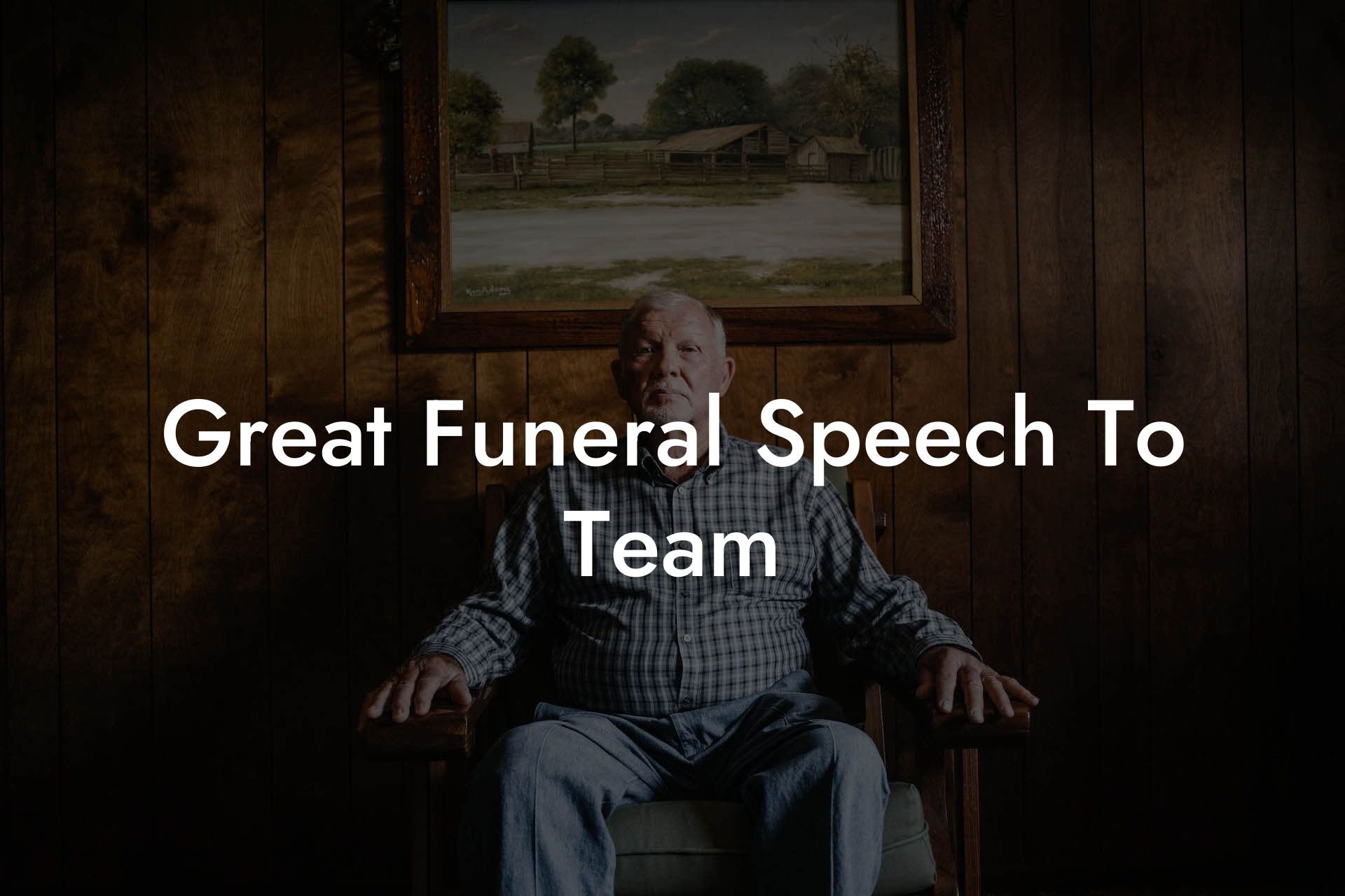 Great Funeral Speech To Team