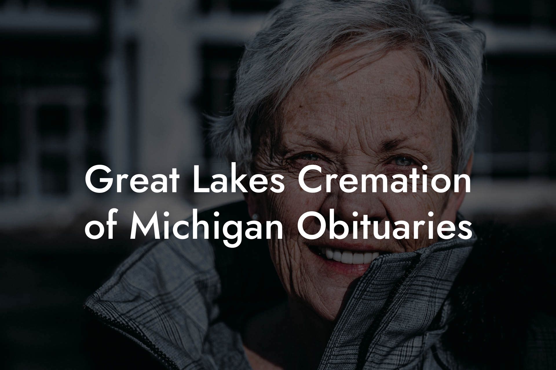 Great Lakes Cremation of Michigan Obituaries