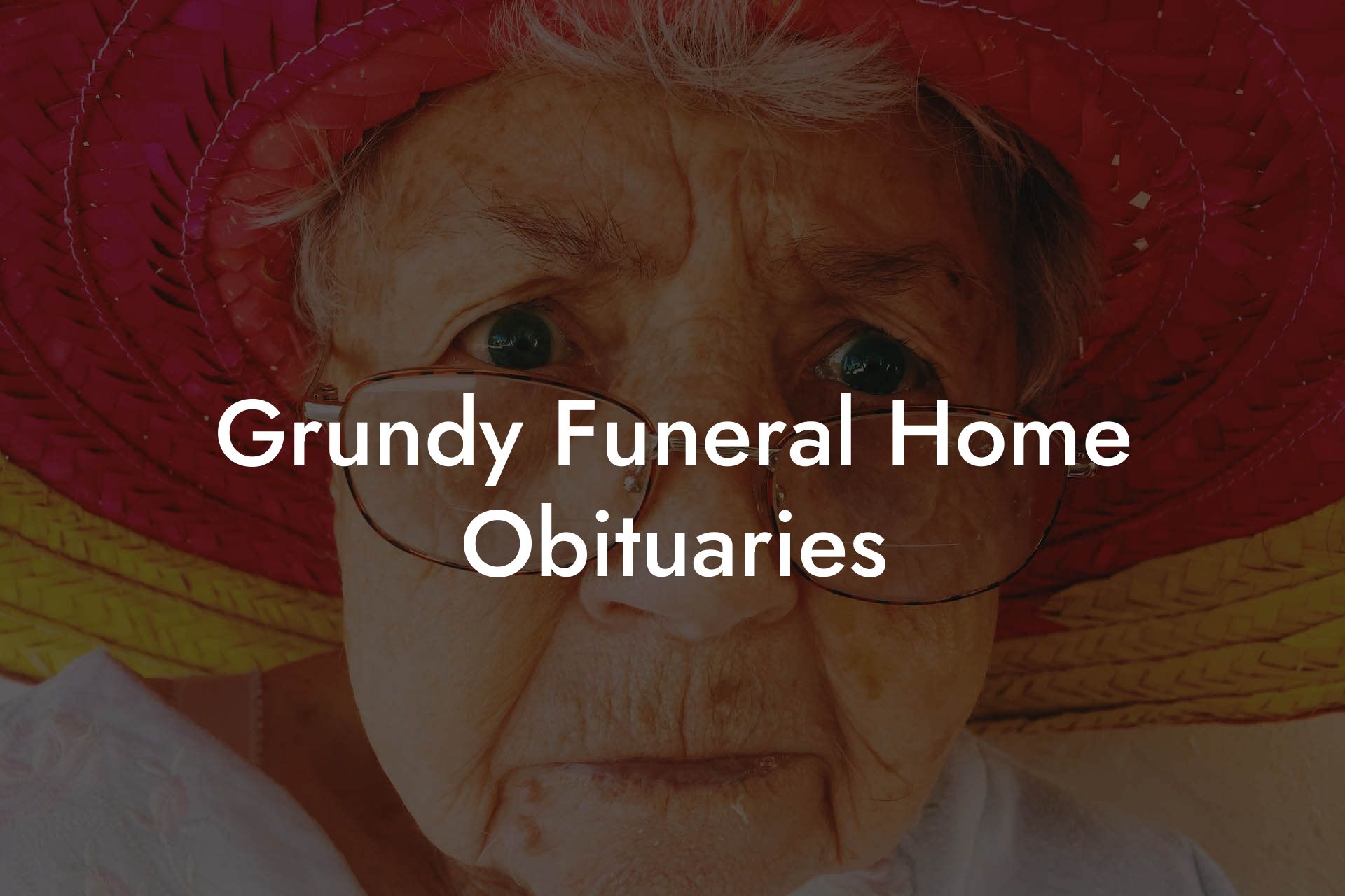 Grundy Funeral Home Obituaries