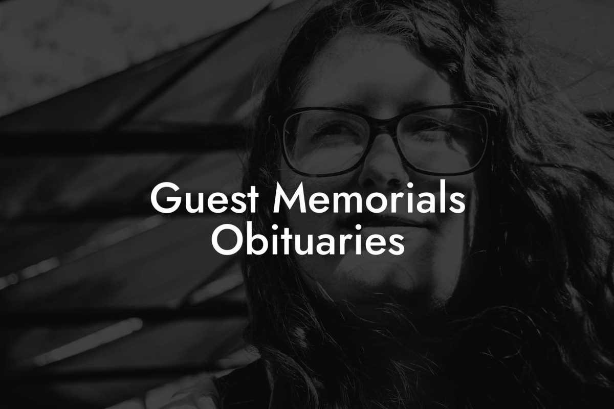 Guest Memorials Obituaries