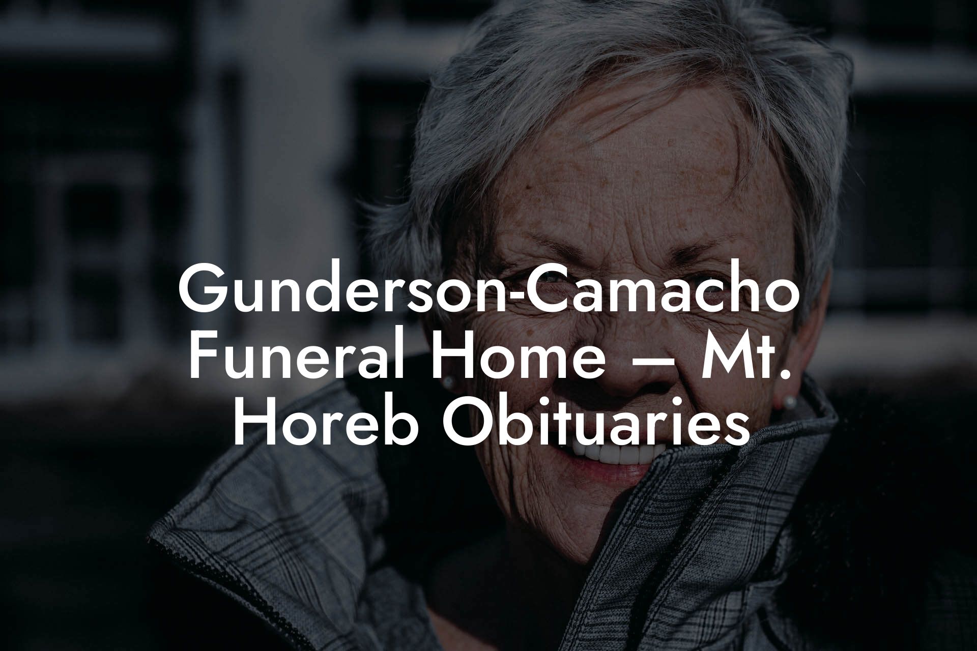 Gunderson-Camacho Funeral Home – Mt. Horeb Obituaries