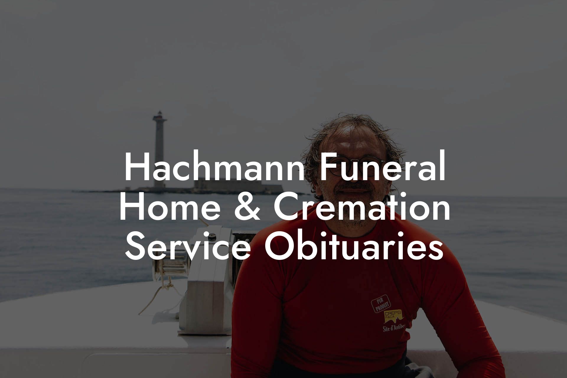 Hachmann Funeral Home & Cremation Service Obituaries