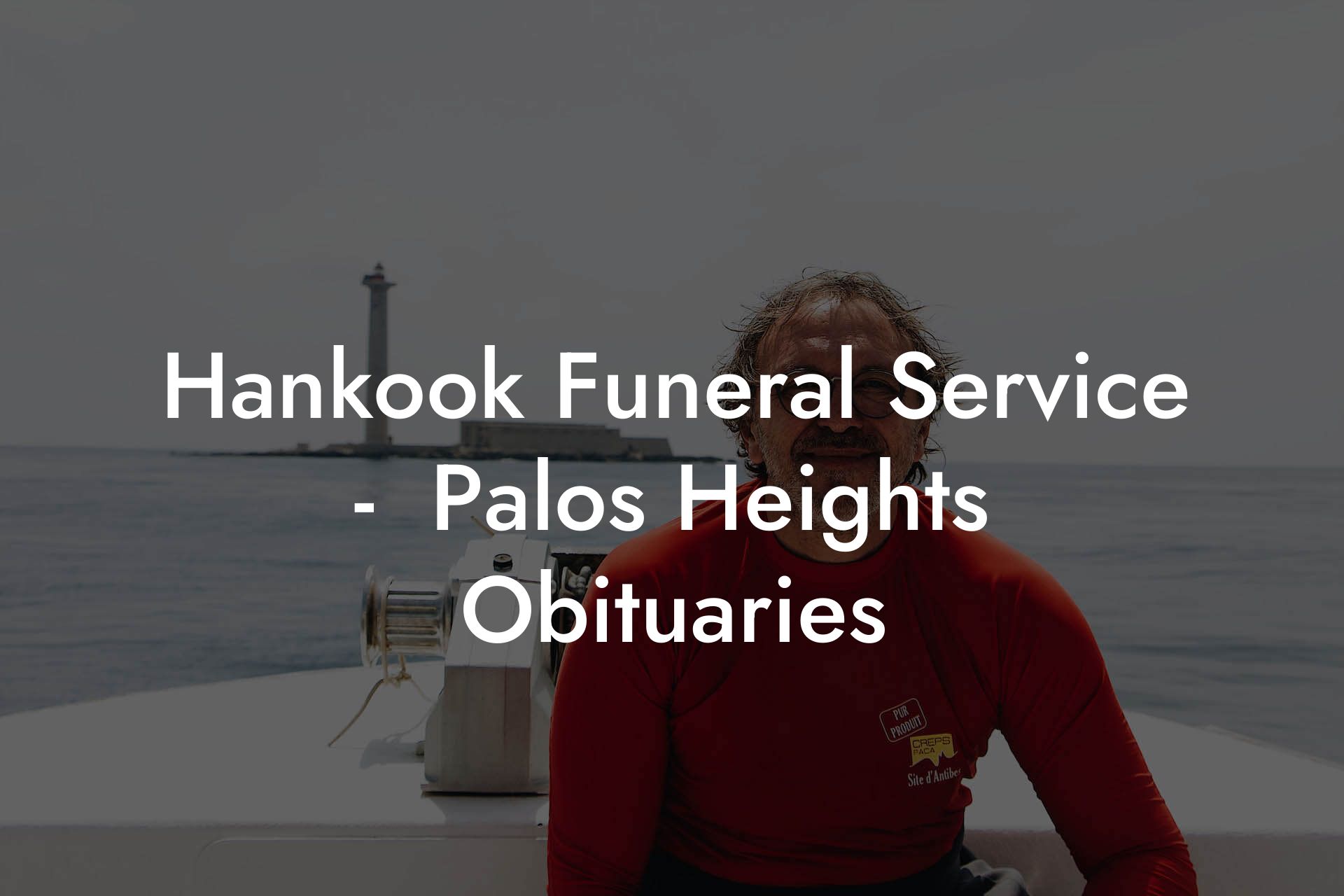 Hankook Funeral Service -  Palos Heights Obituaries