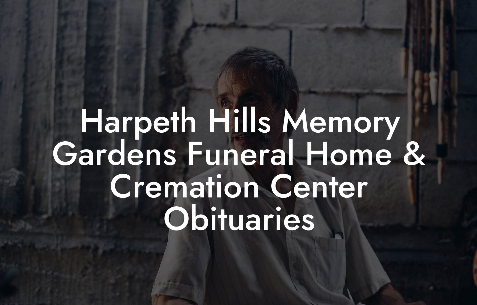Harpeth Hills Memory Gardens Funeral Home & Cremation Center Obituaries
