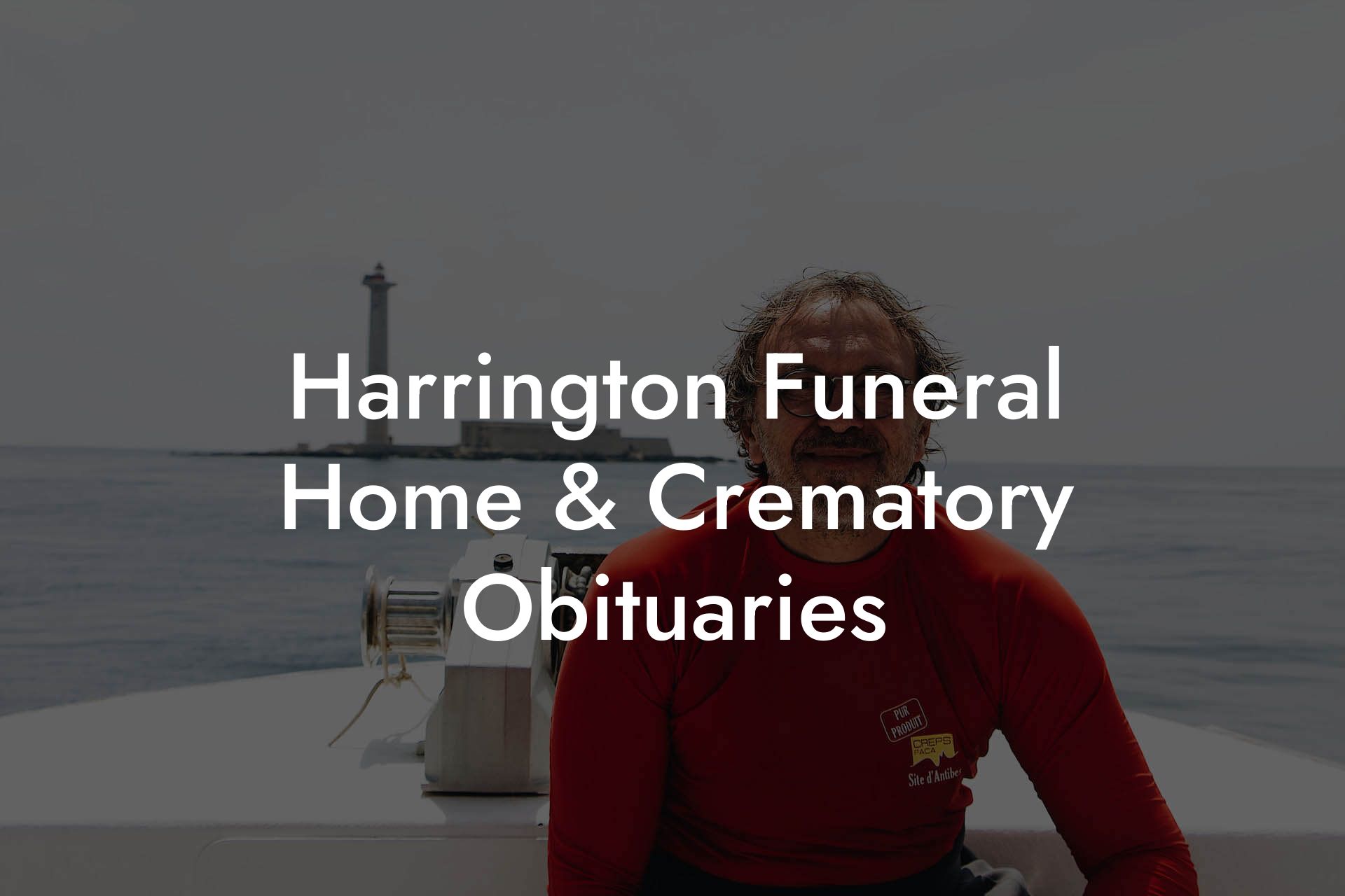 Harrington Funeral Home & Crematory Obituaries