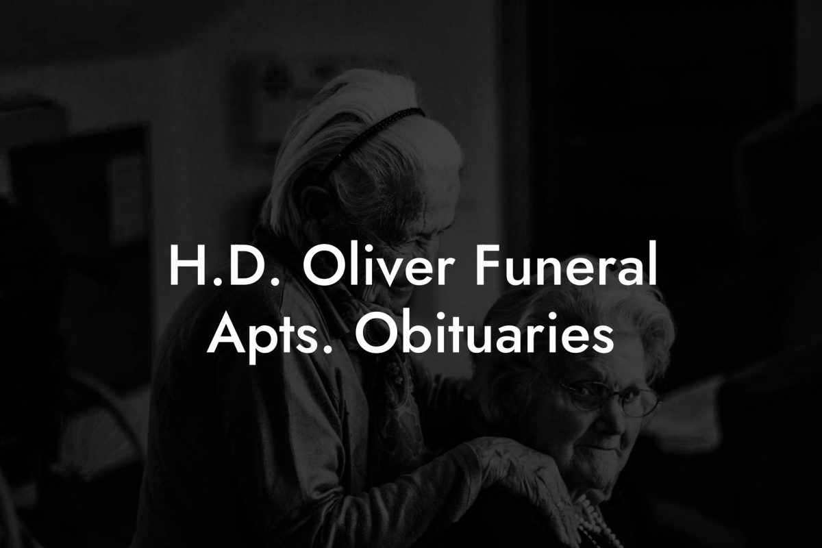 H.D. Oliver Funeral Apts. Obituaries