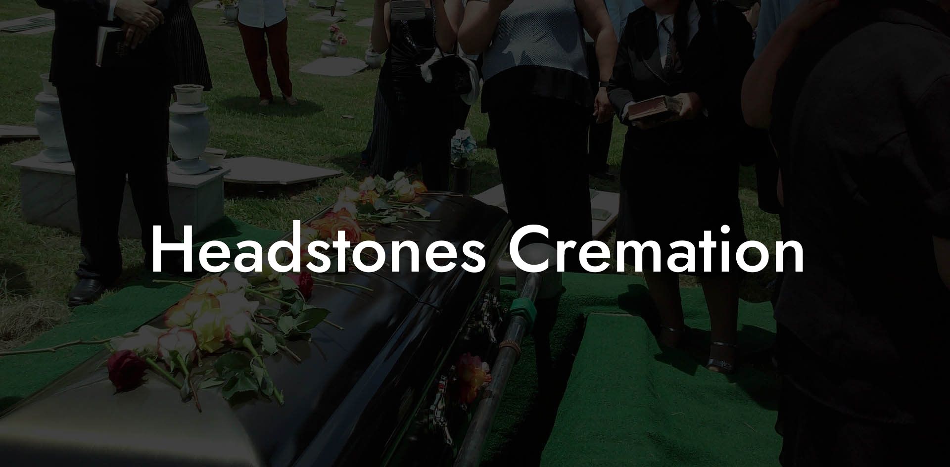 Headstones Cremation