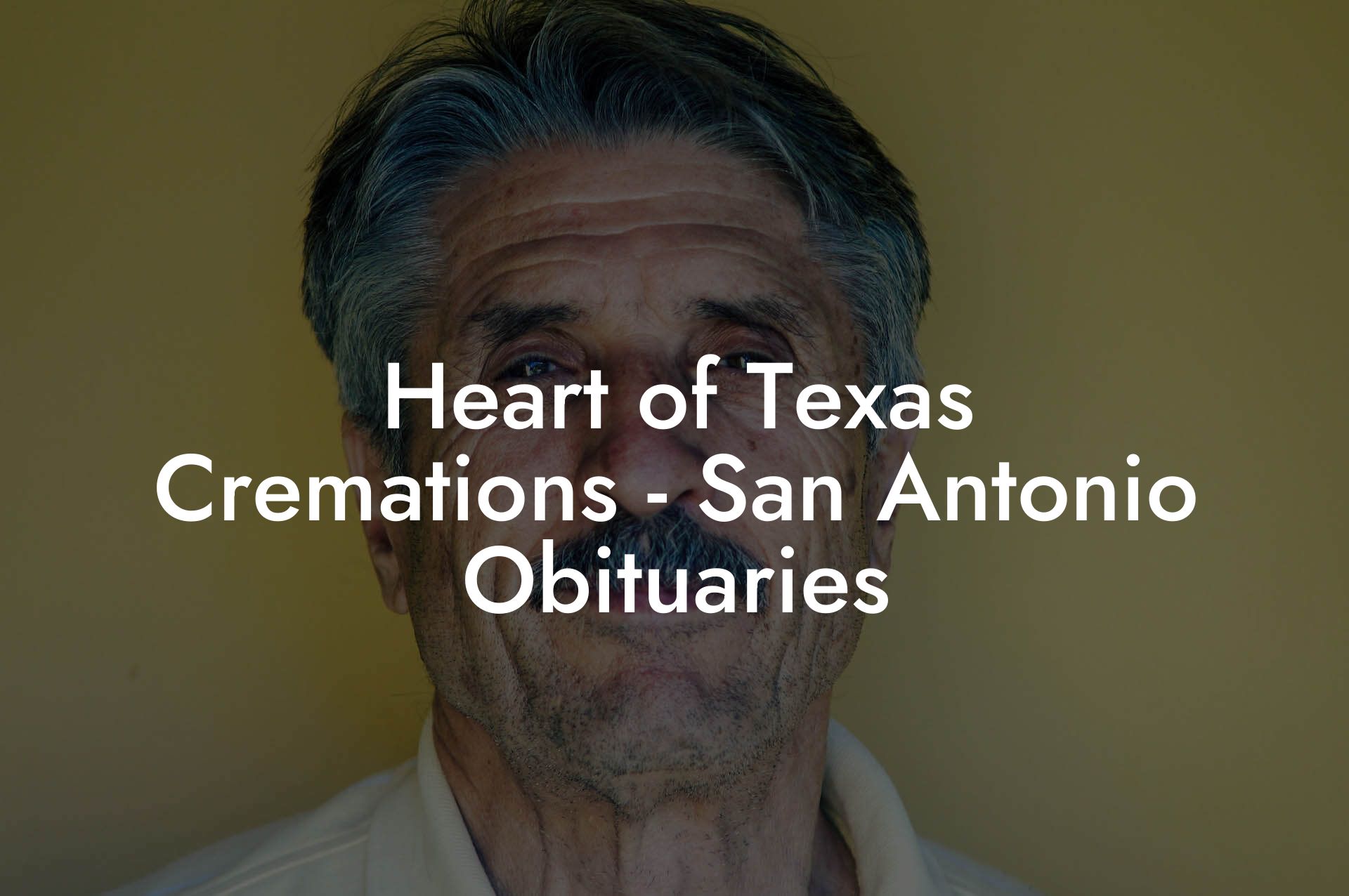 Heart of Texas Cremations - San Antonio Obituaries
