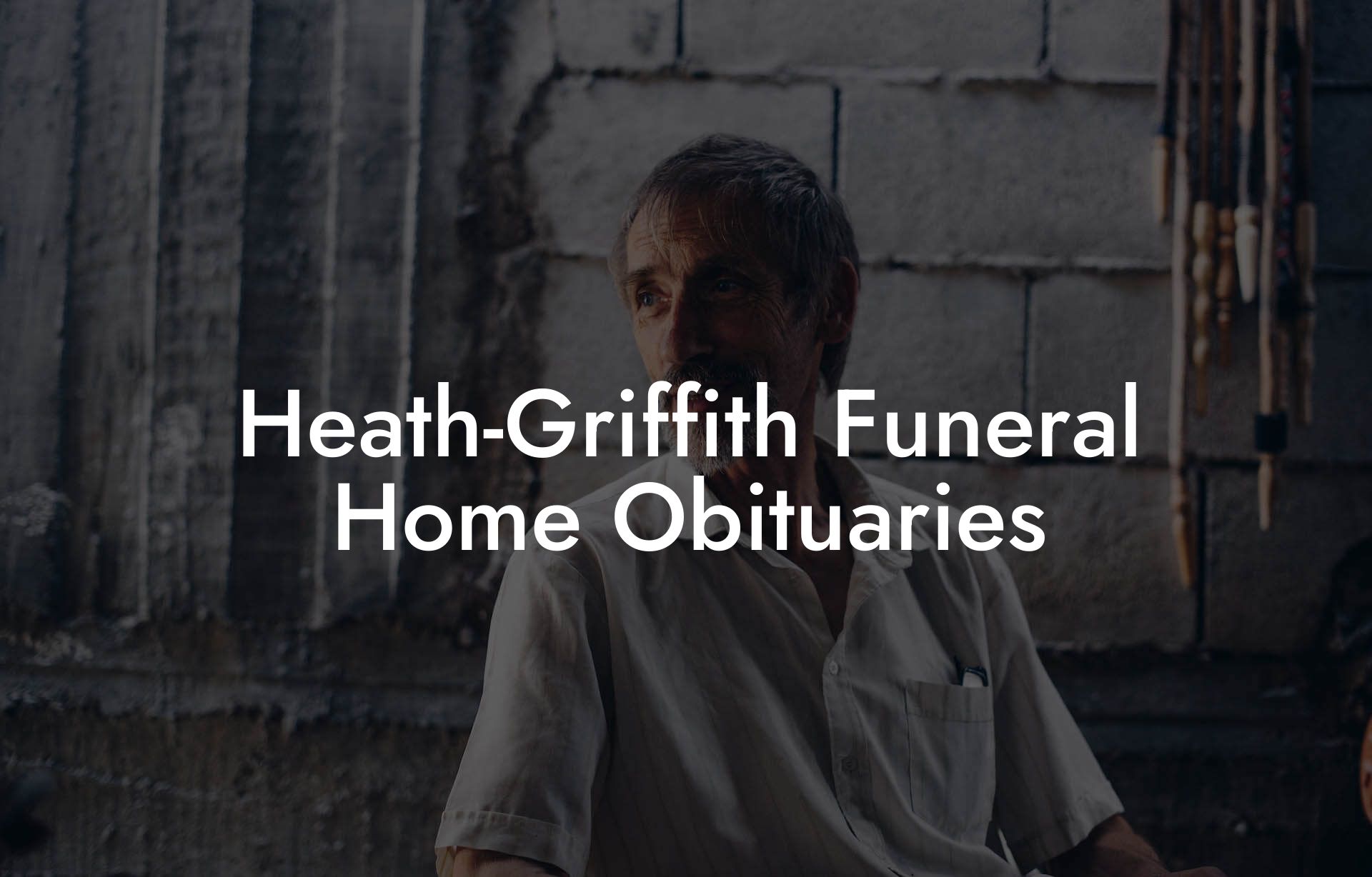 HeathGriffith Funeral Home Obituaries Eulogy Assistant