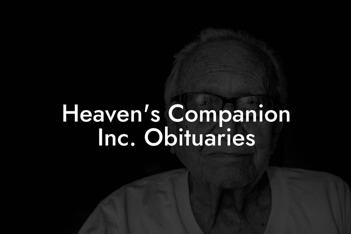 Heaven's Companion Inc. Obituaries