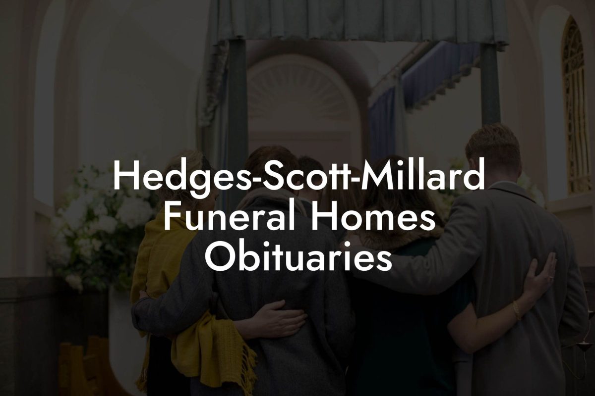Hedges-Scott-Millard Funeral Homes Obituaries