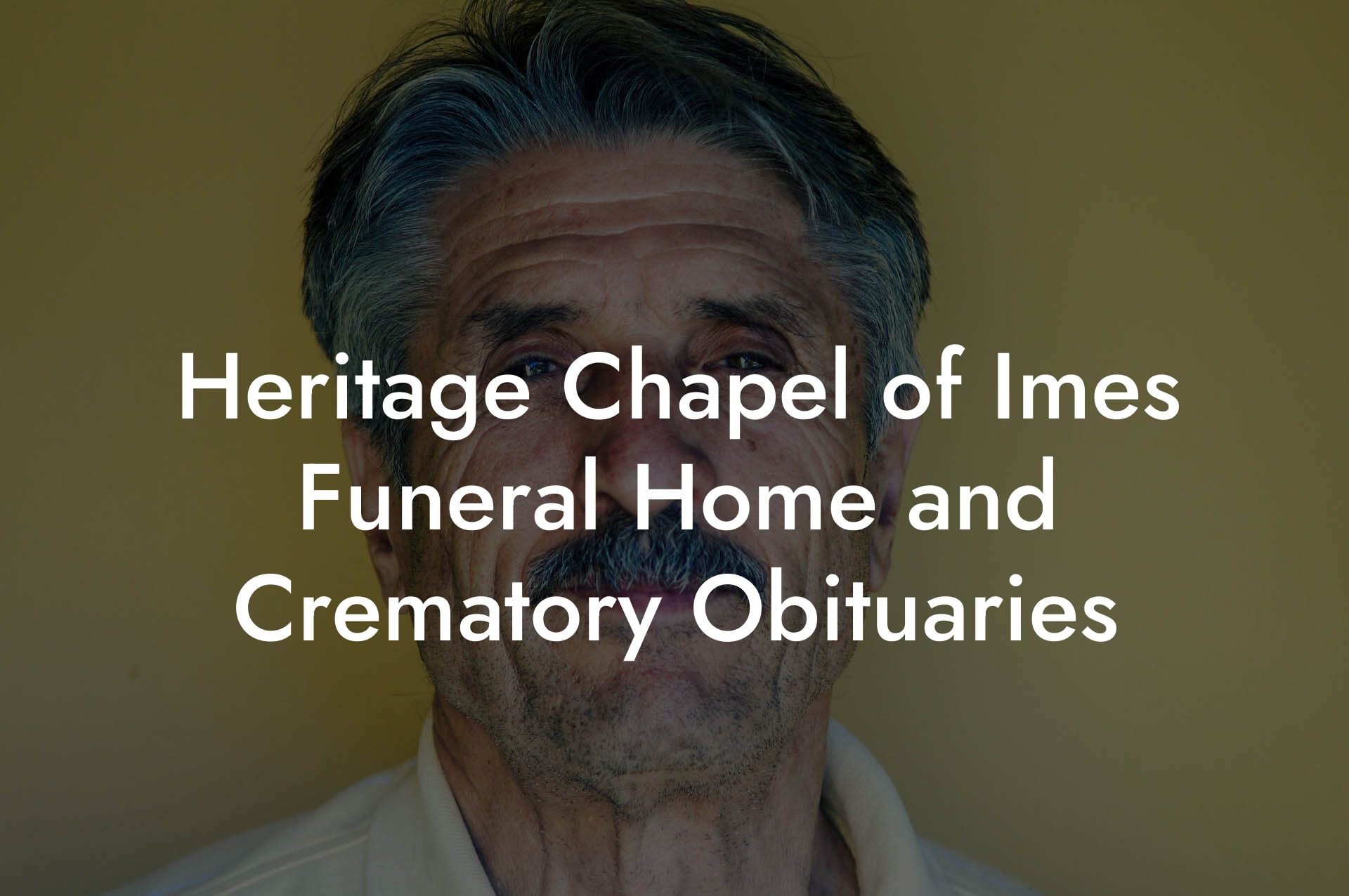 Heritage Chapel of Imes Funeral Home and Crematory Obituaries