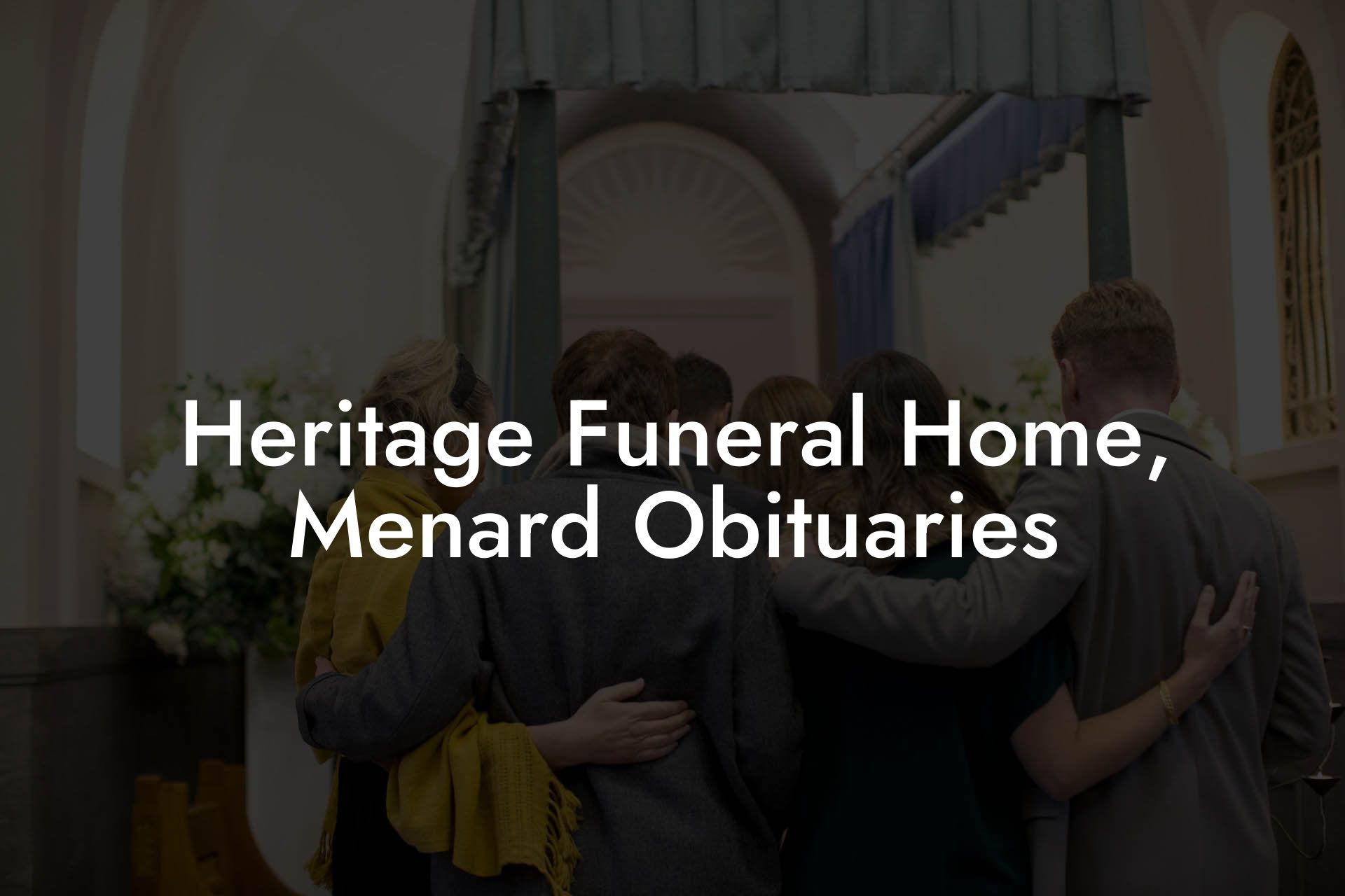 Heritage Funeral Home, Menard Obituaries Eulogy Assistant