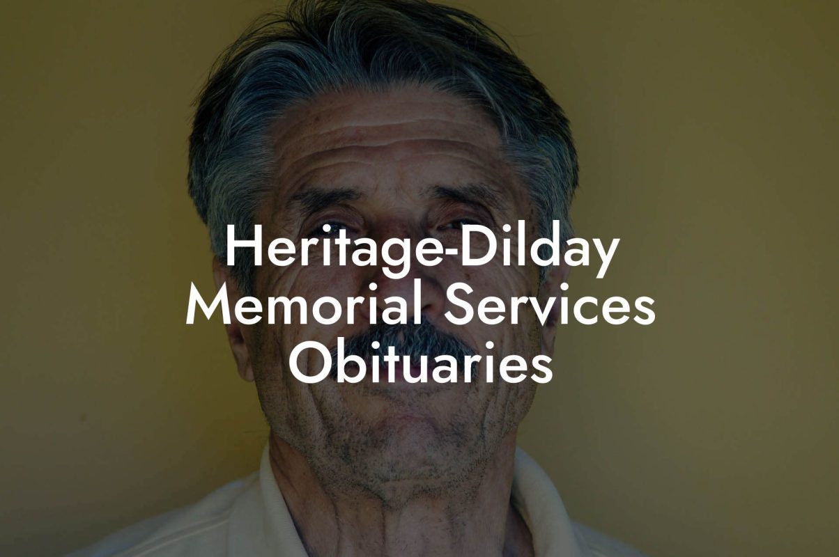 Heritage-Dilday Memorial Services Obituaries