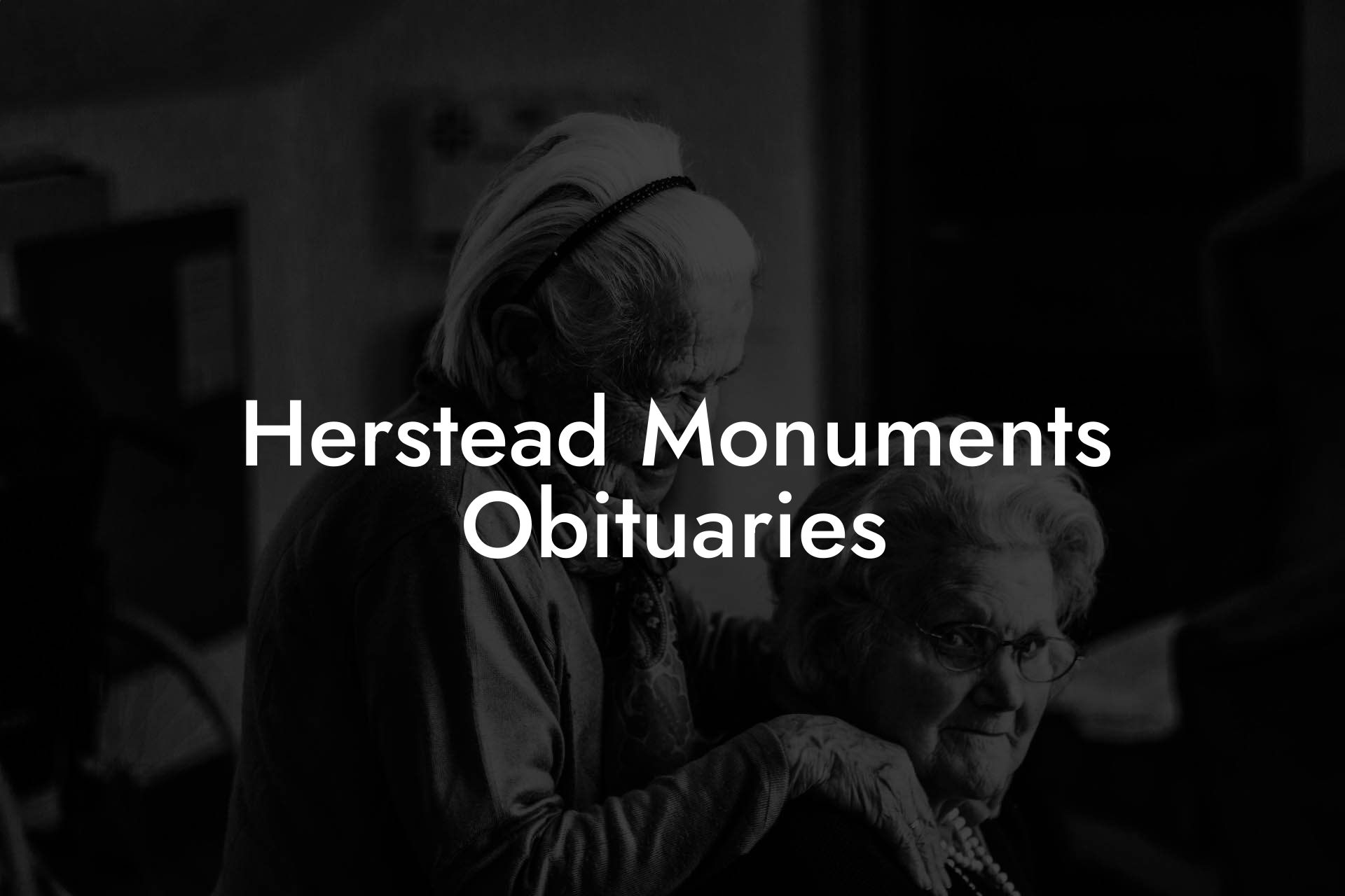 Herstead Monuments Obituaries