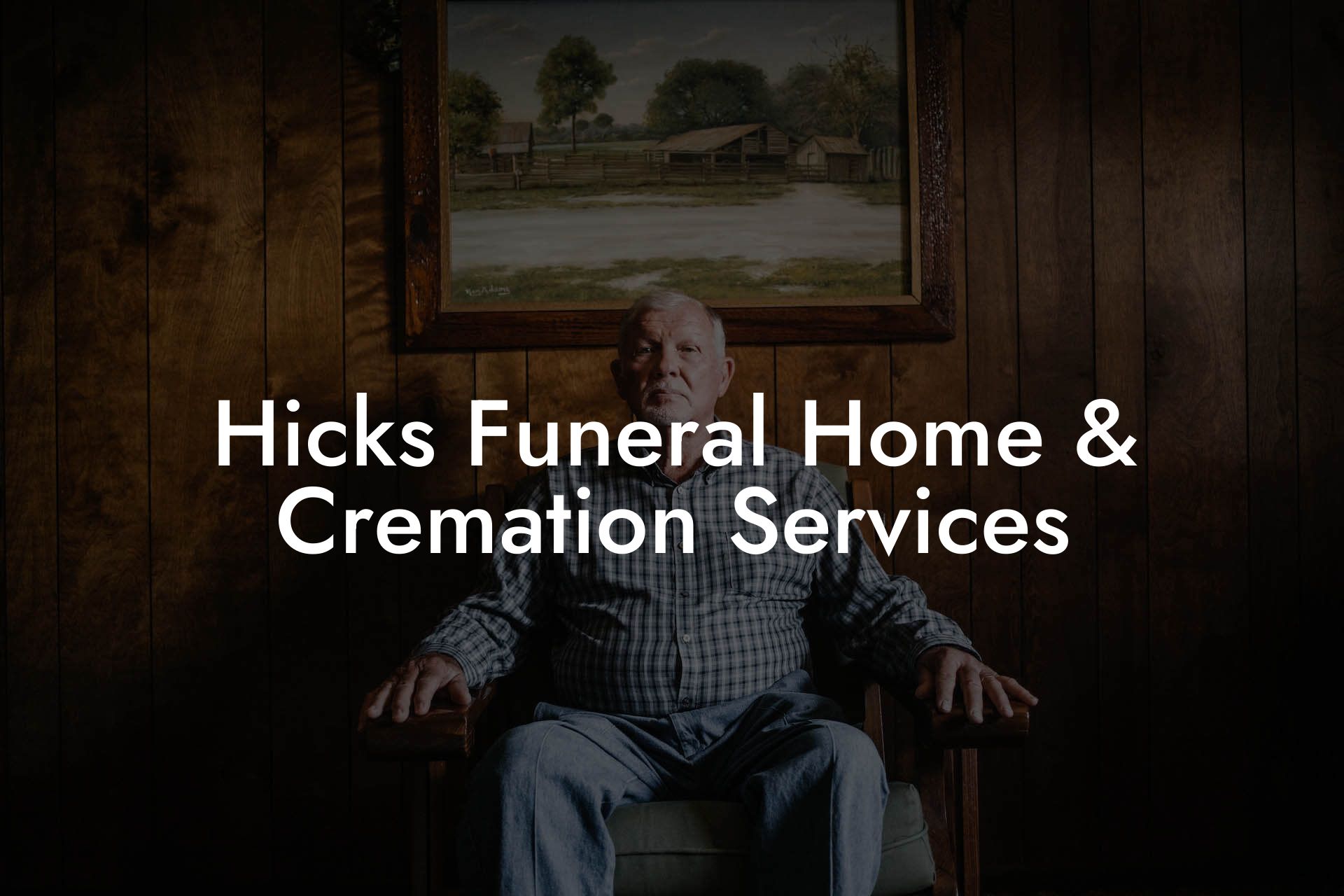 Hicks Funeral Home & Cremation Services