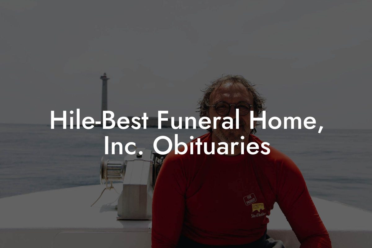 Hile-Best Funeral Home, Inc. Obituaries
