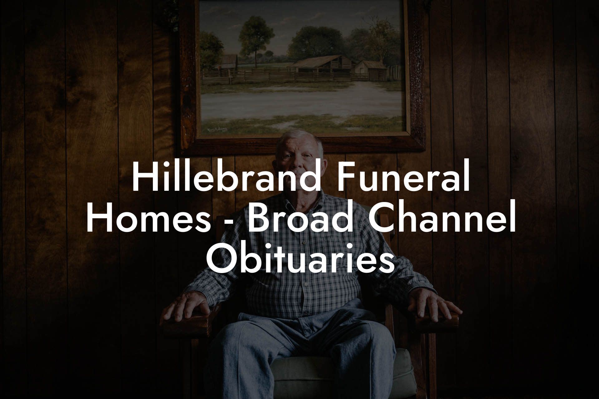 Hillebrand Funeral Homes - Broad Channel Obituaries