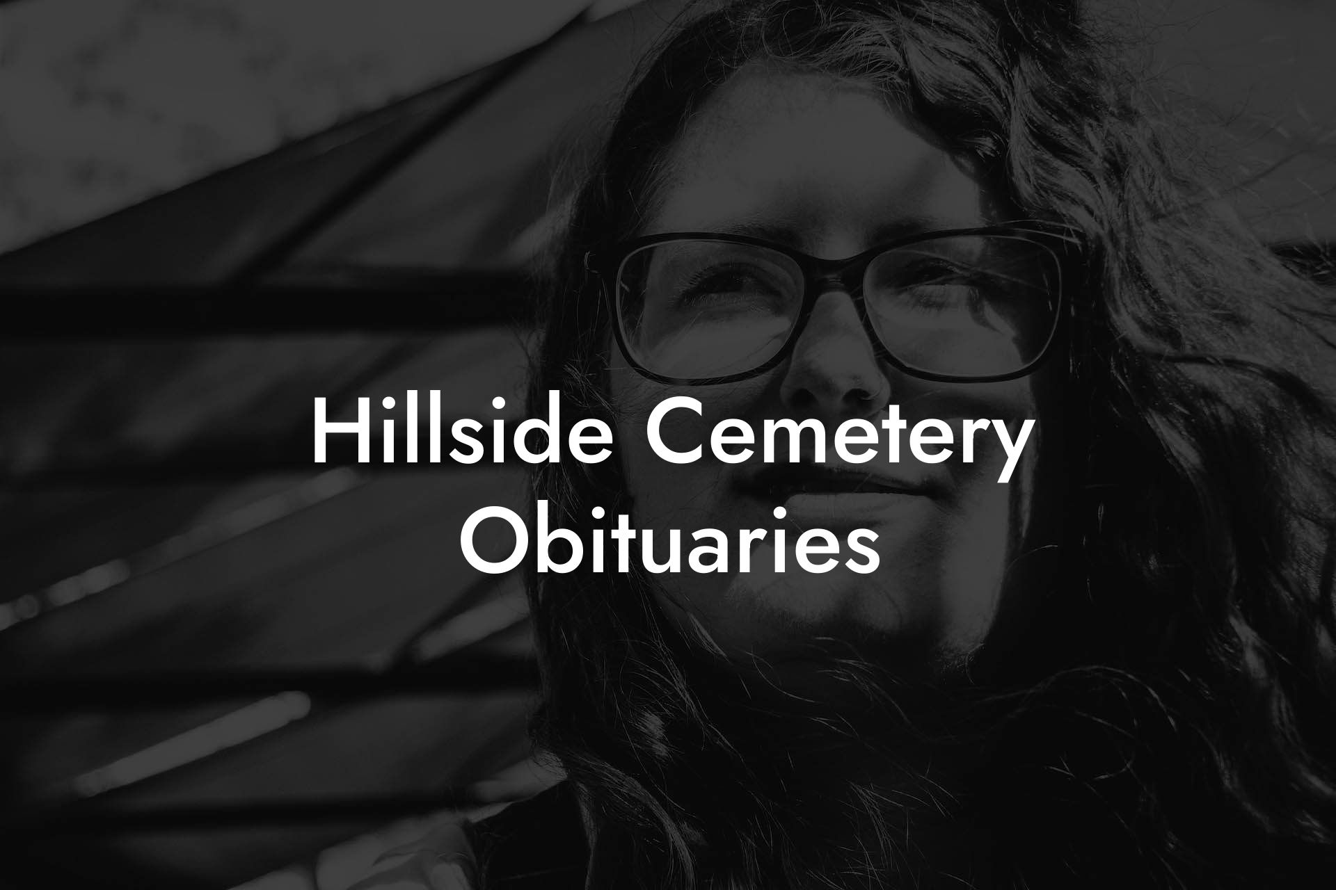 Hillside Cemetery Obituaries
