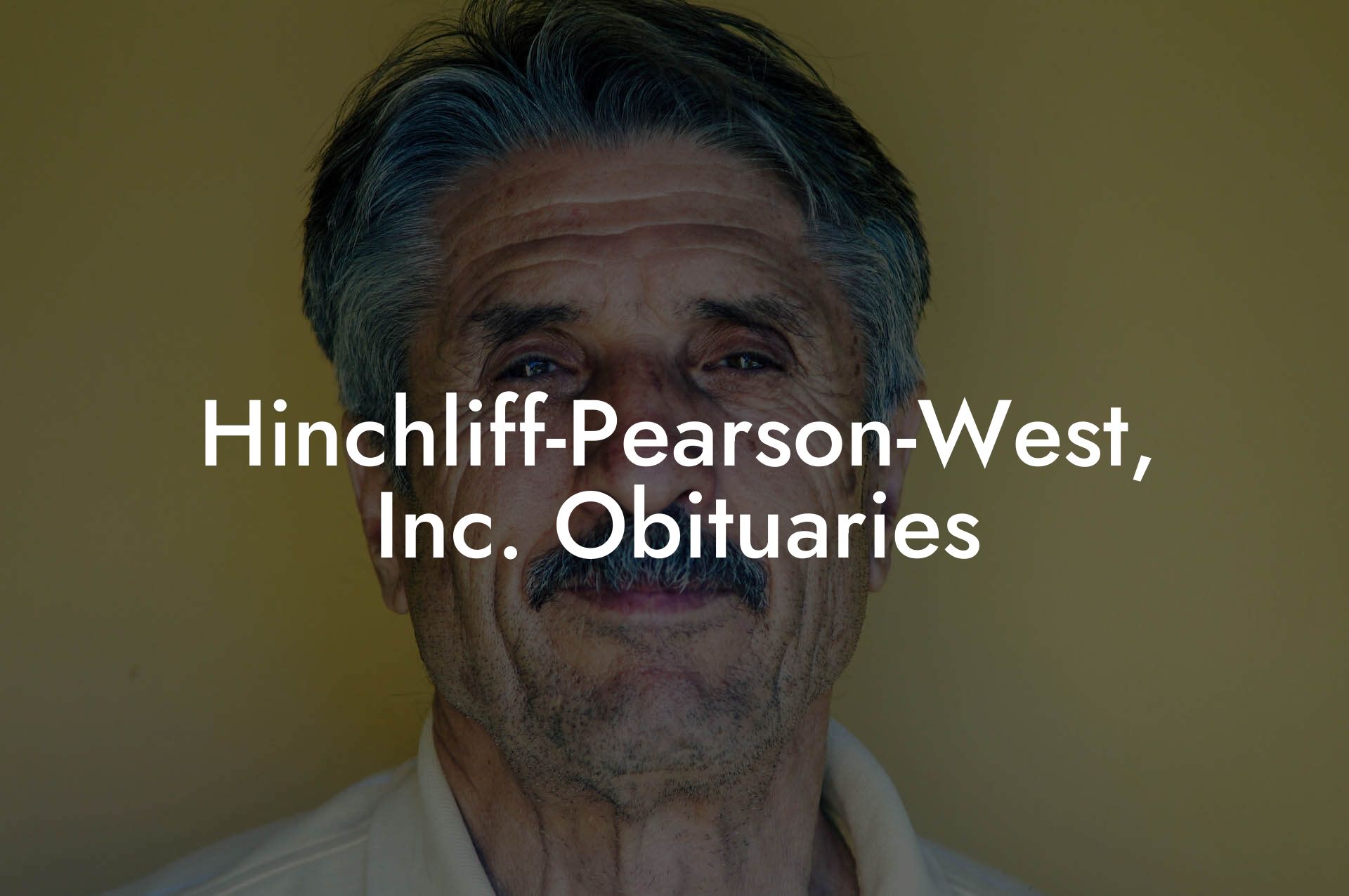 Hinchliff-Pearson-West, Inc Obituaries