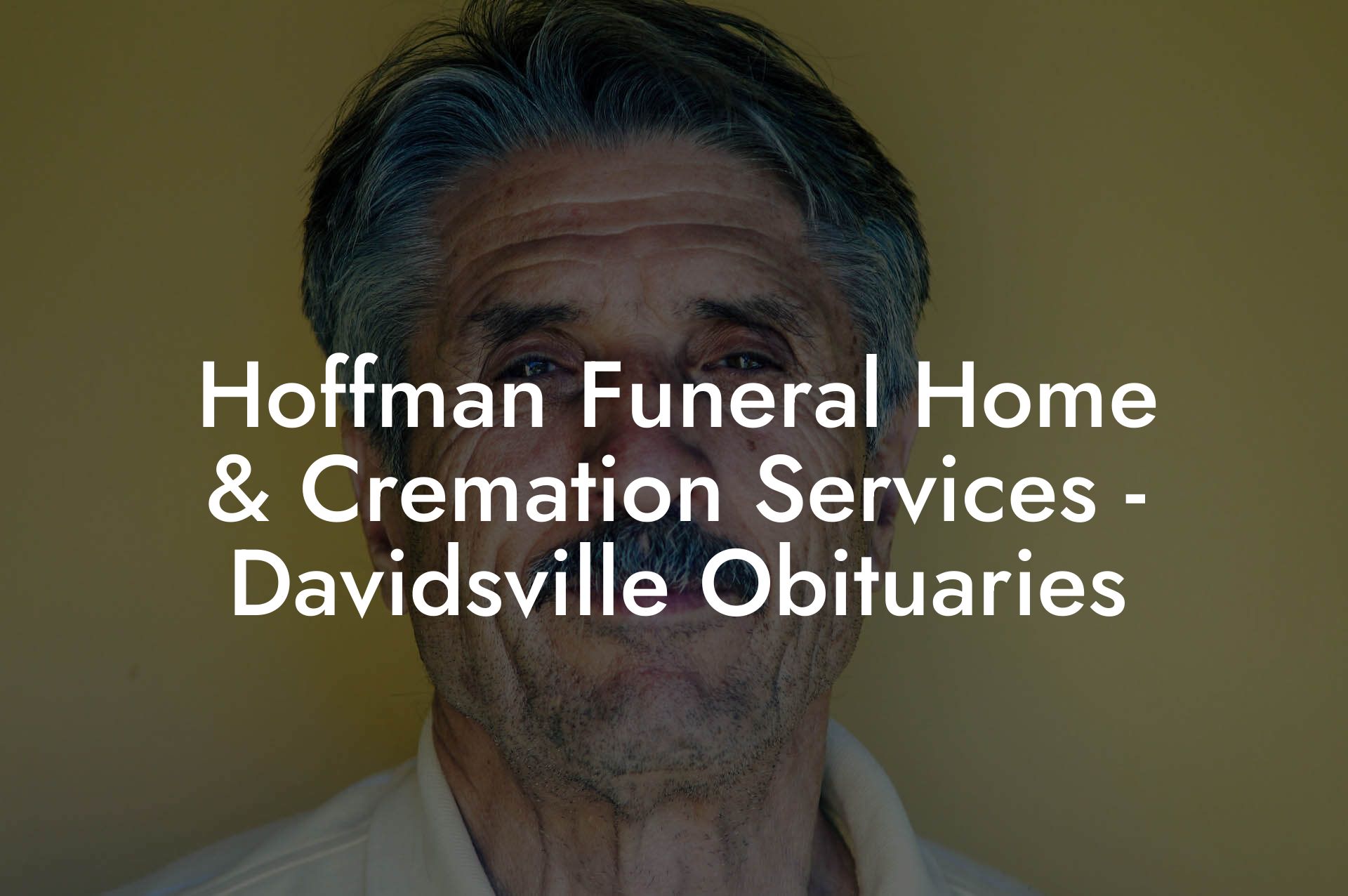 Hoffman Funeral Home & Cremation Services - Davidsville Obituaries