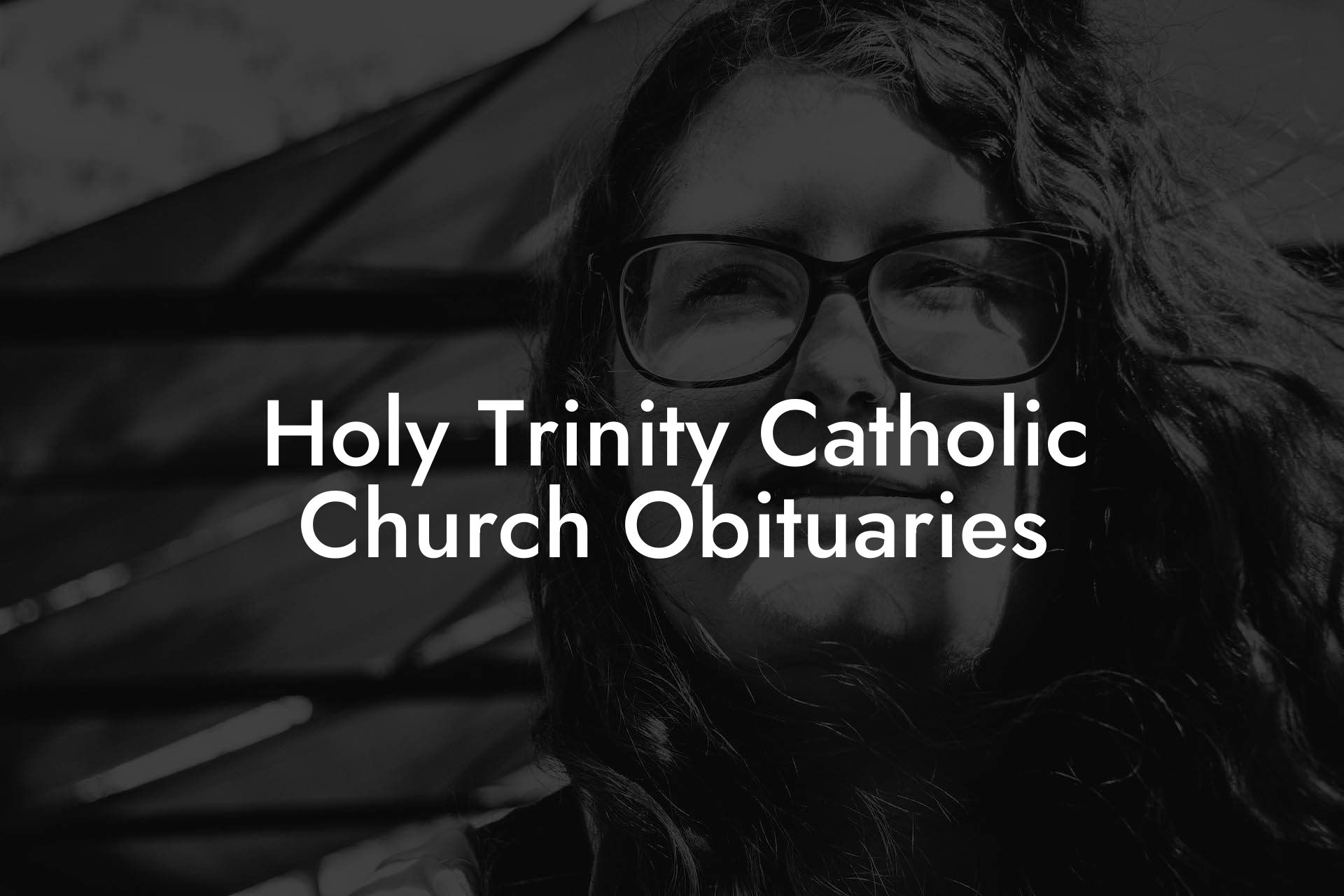 Holy Trinity Catholic Church Obituaries