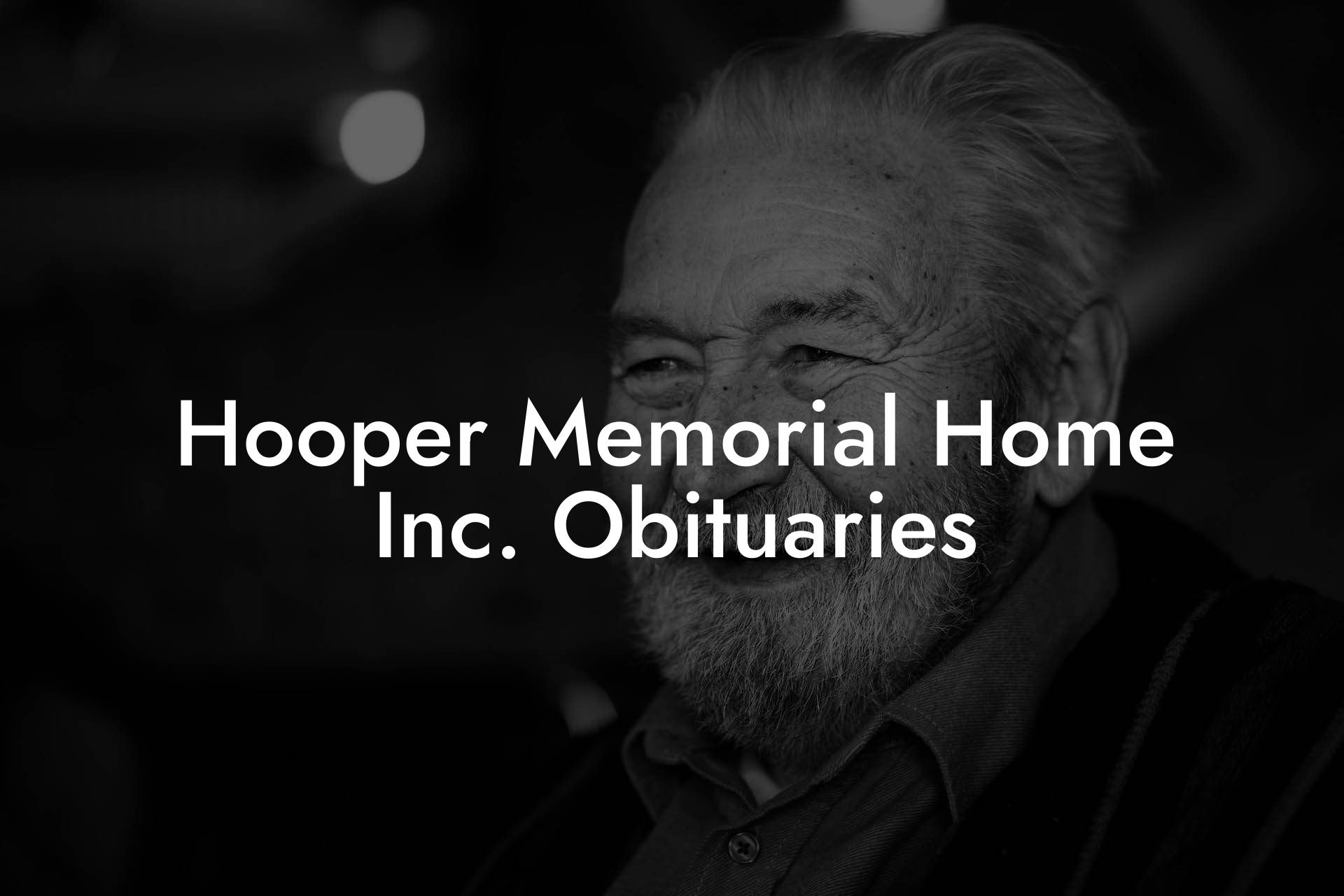 Hooper Memorial Home Inc. Obituaries