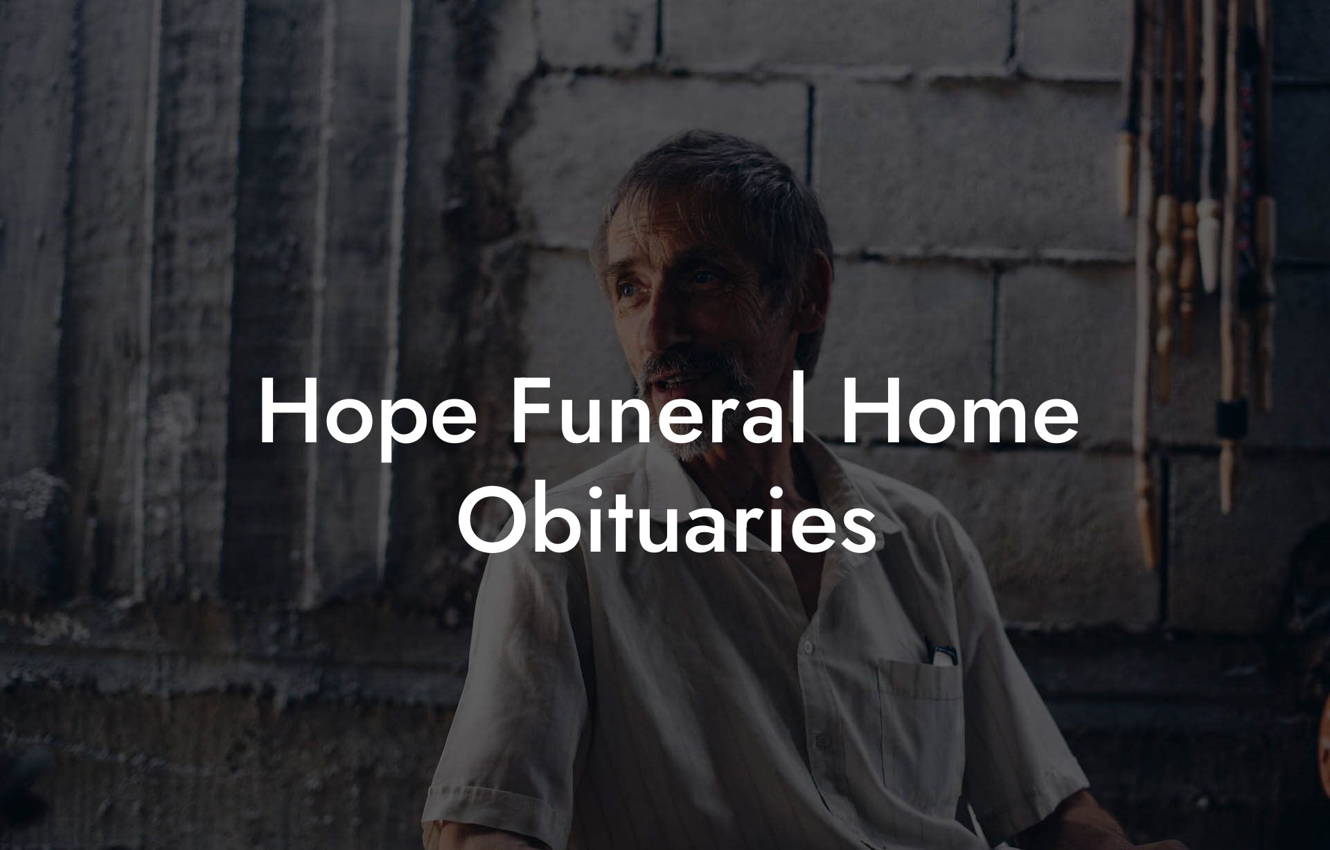 Hope Funeral Home Obituaries