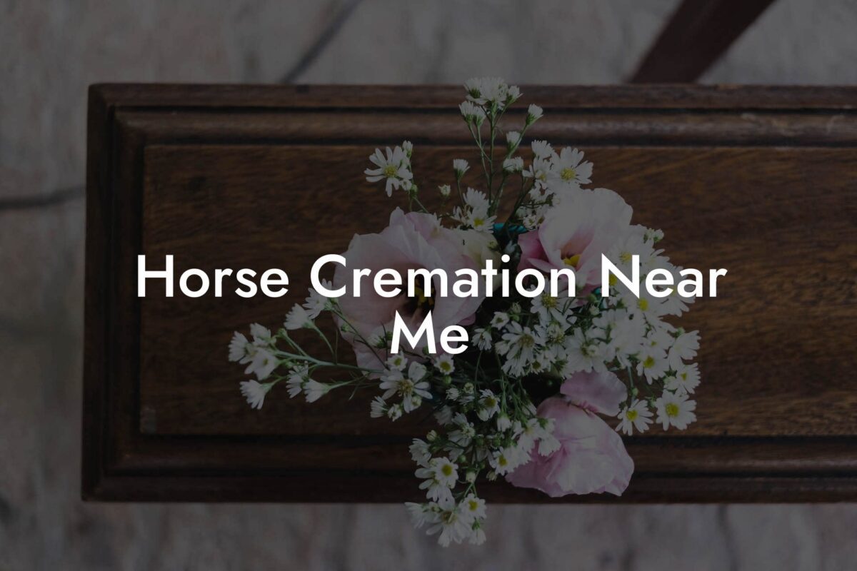 Horse Cremation Near Me
