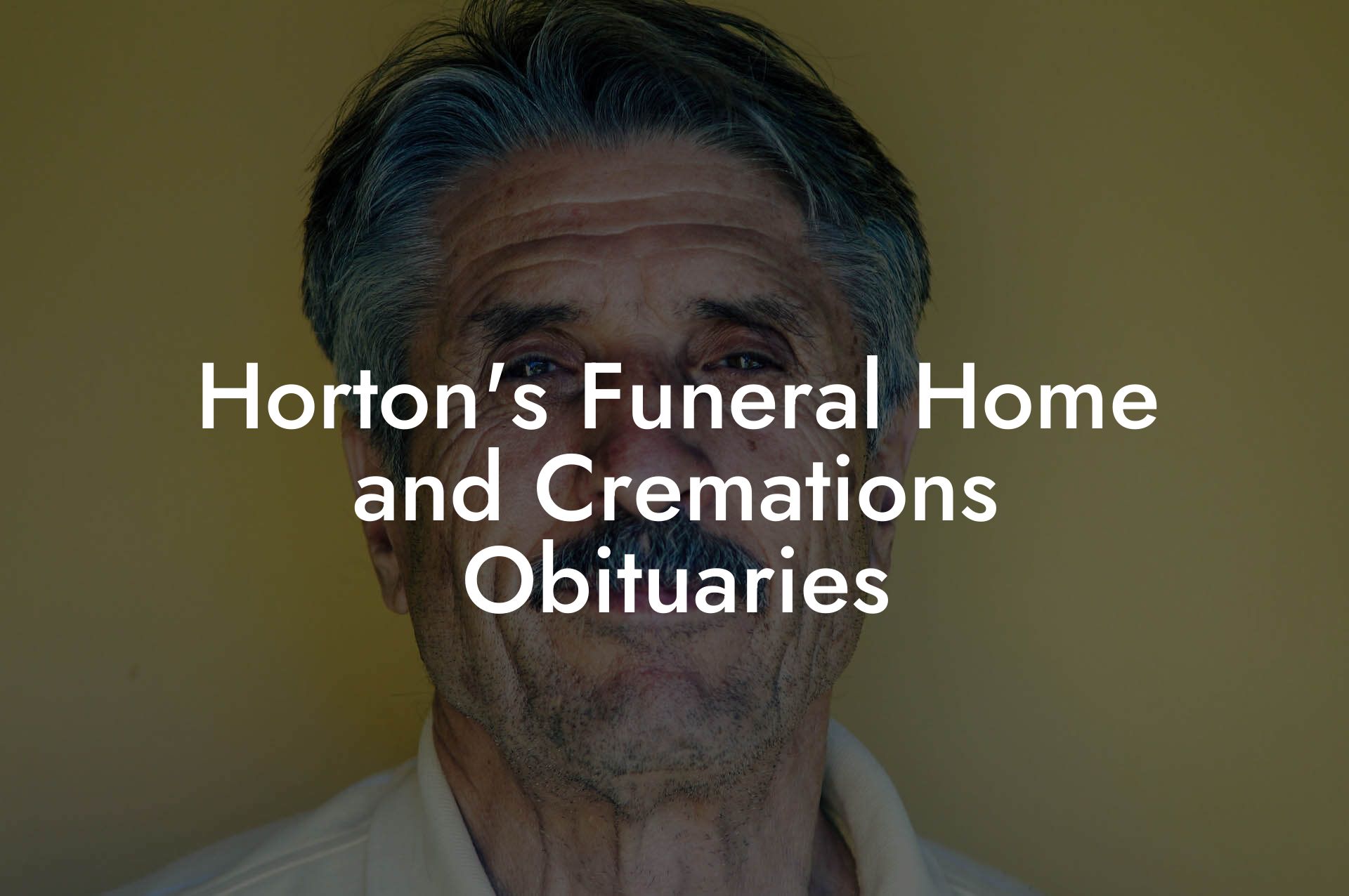 Horton's Funeral Home and Cremations Obituaries