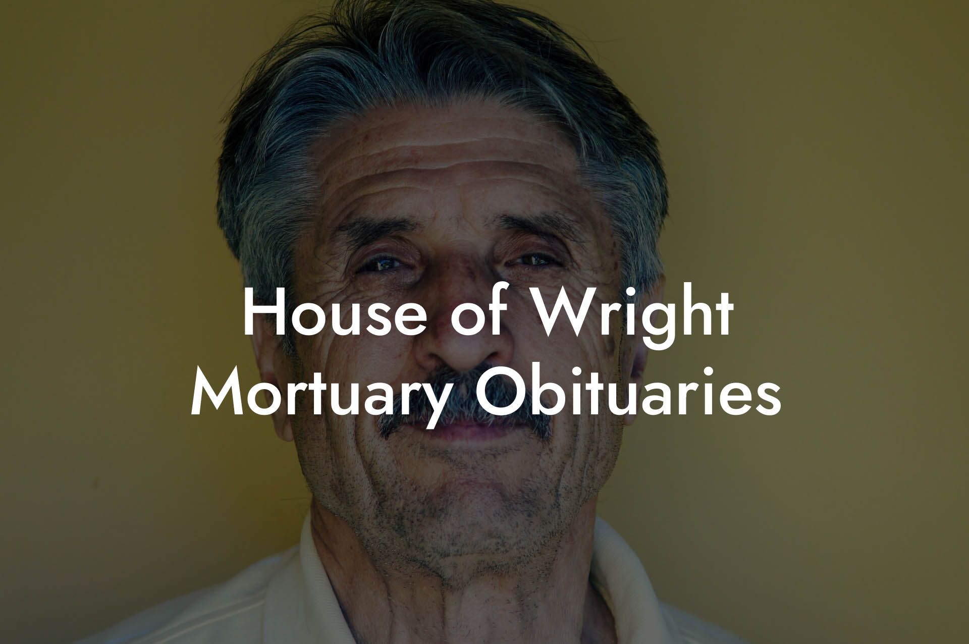 House of Wright Mortuary Obituaries