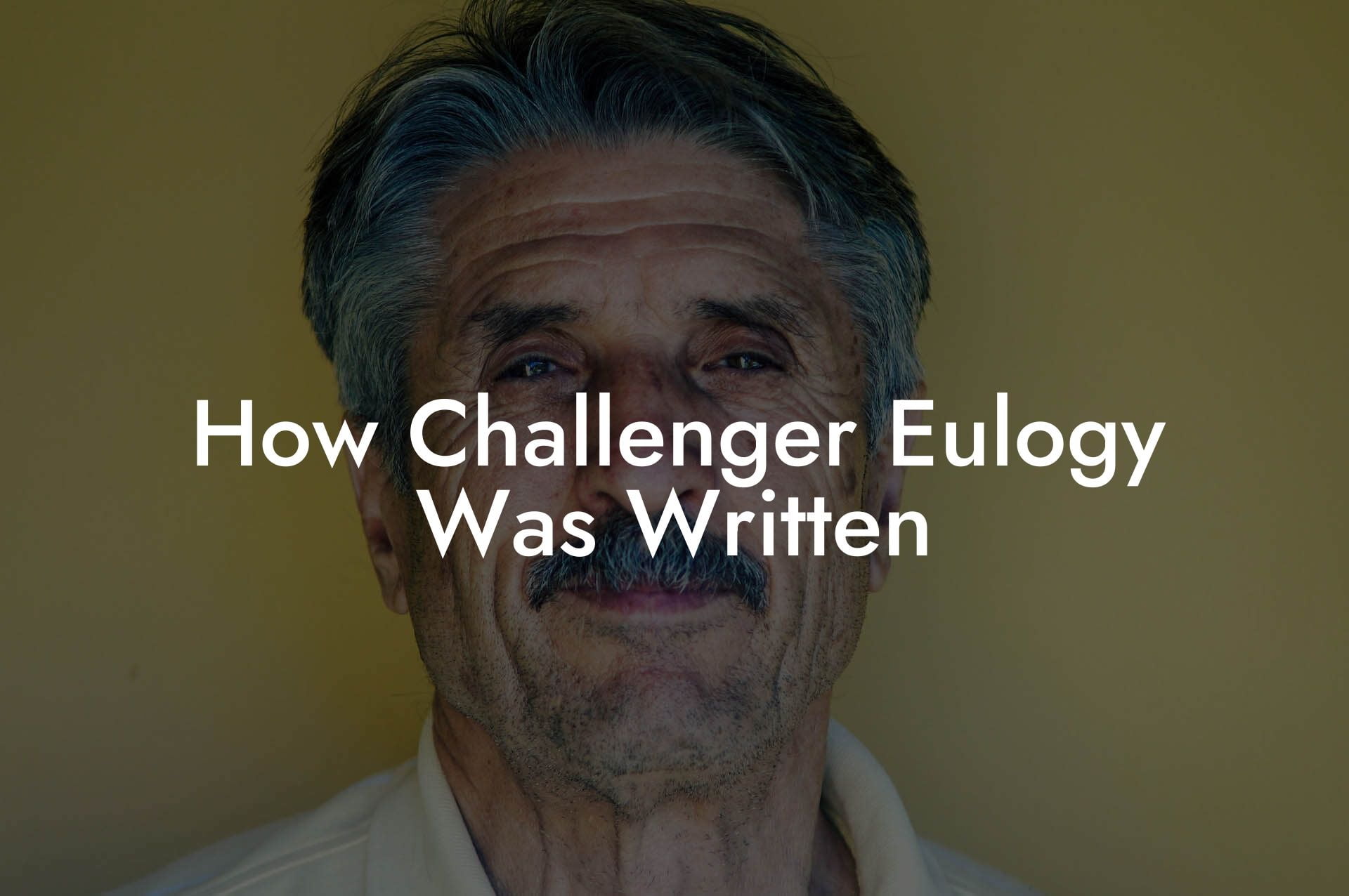 How Challenger Eulogy Was Written