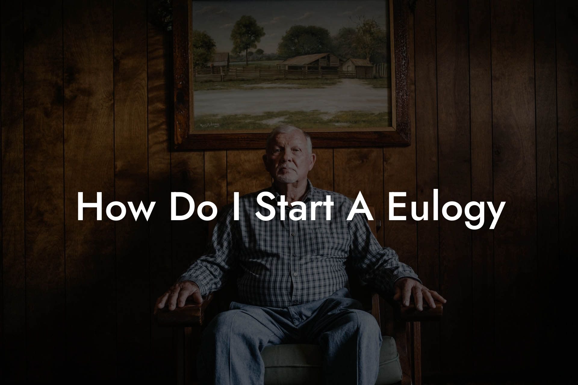 How Do I Start A Eulogy