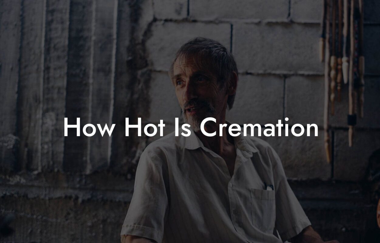 How Hot Is Cremation
