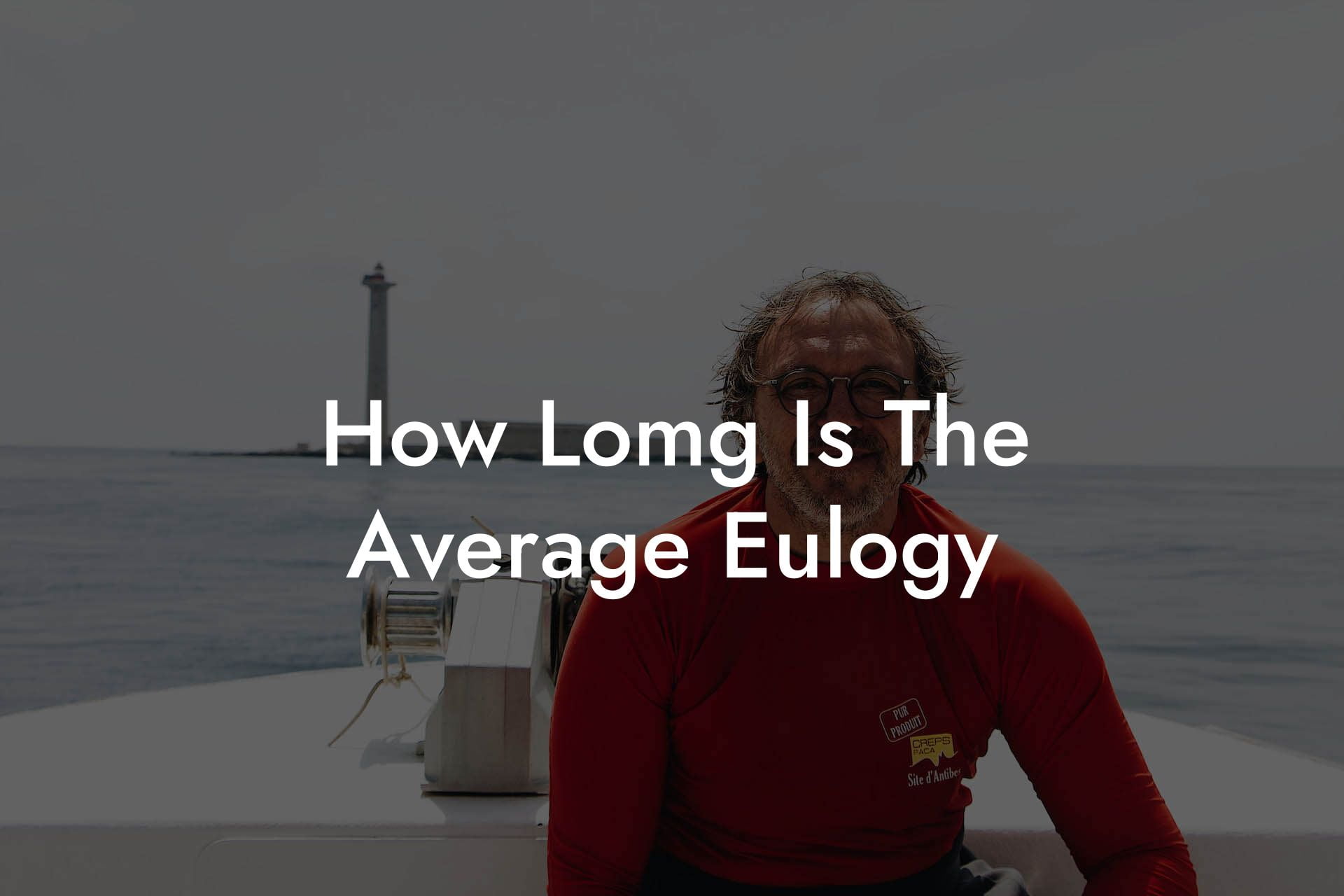 How Lomg Is The Average Eulogy