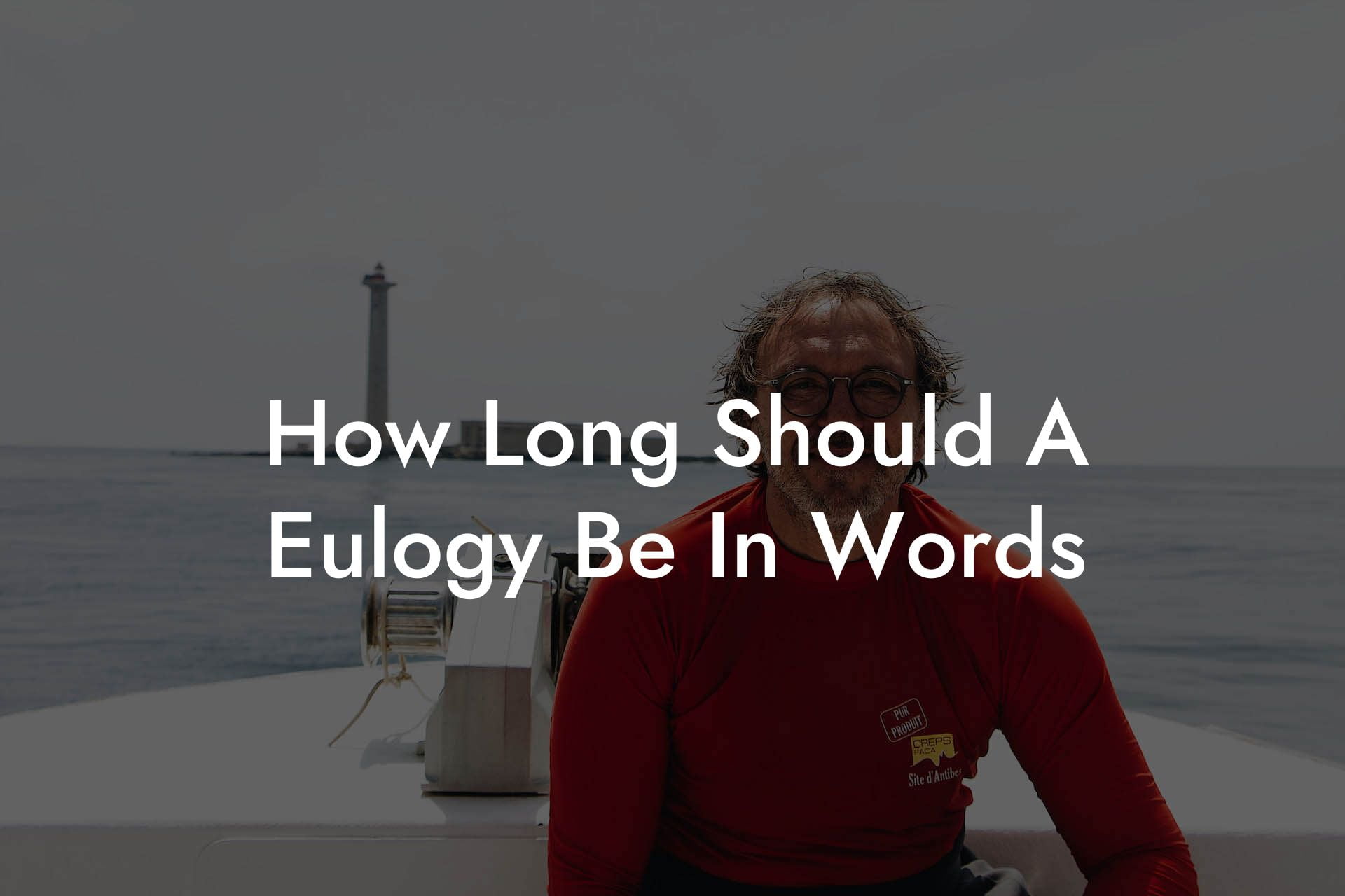 How Long Should A Eulogy Be In Words