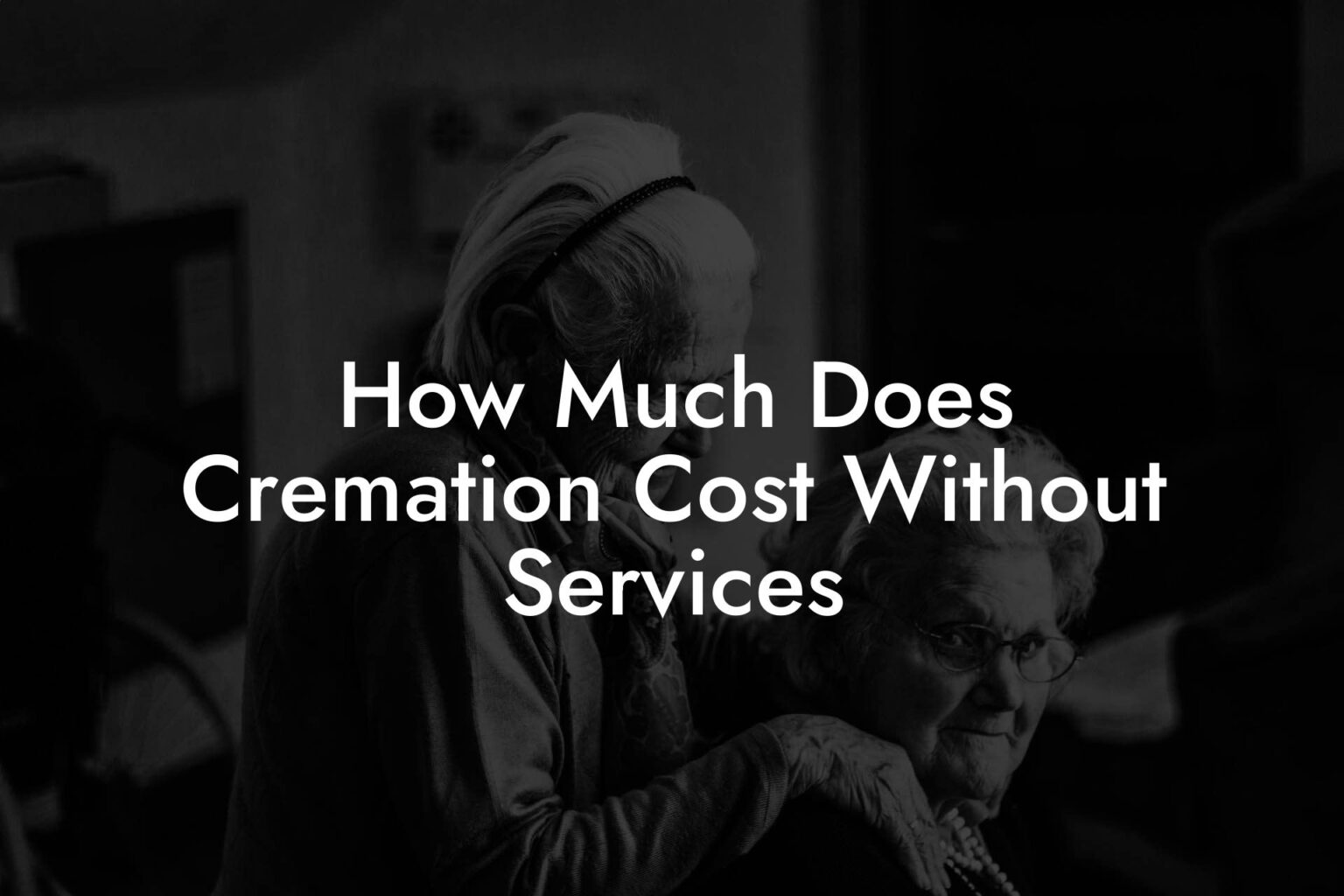 How Much Does Cremation Cost Without Services - Eulogy Assistant