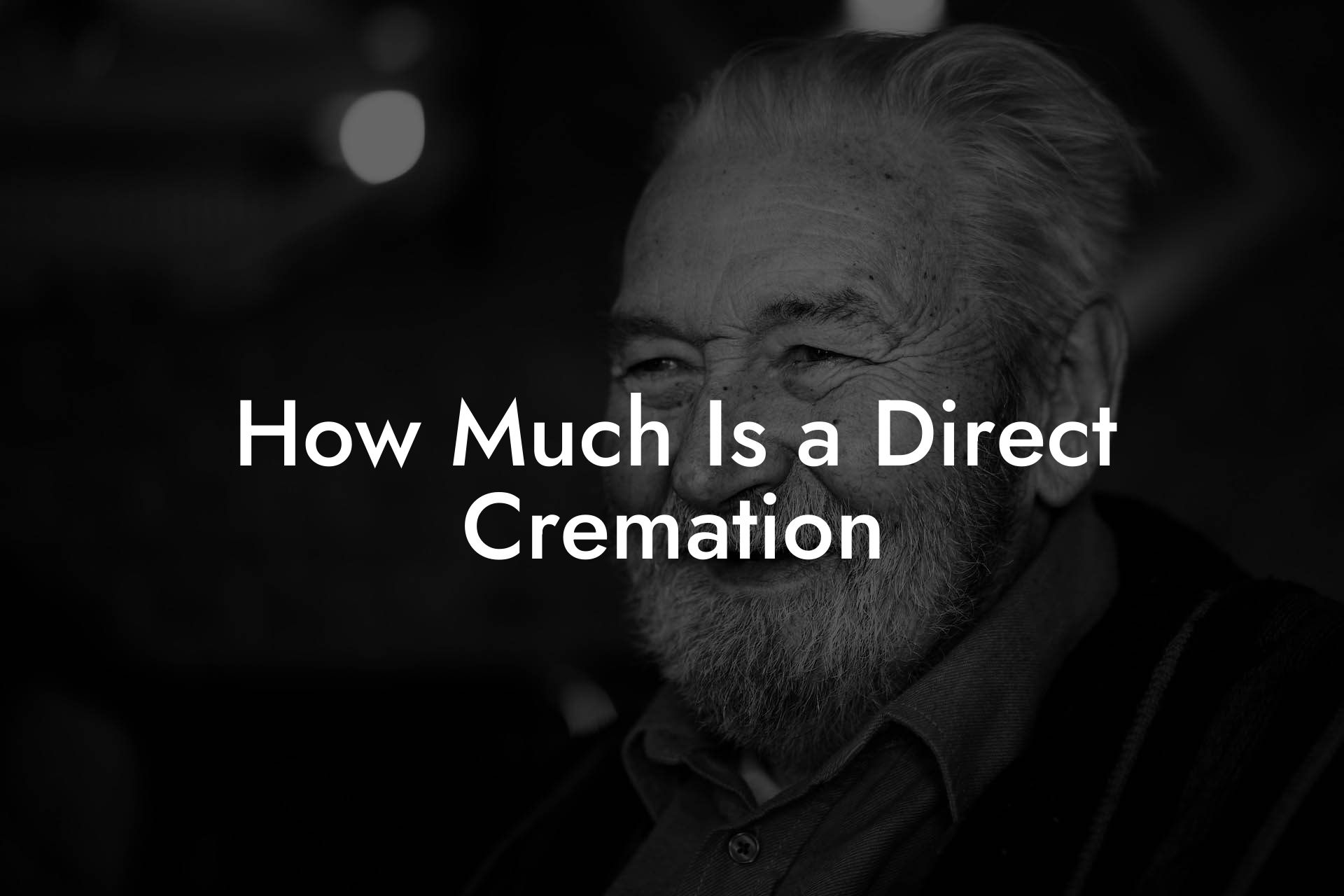 How Much Is a Direct Cremation