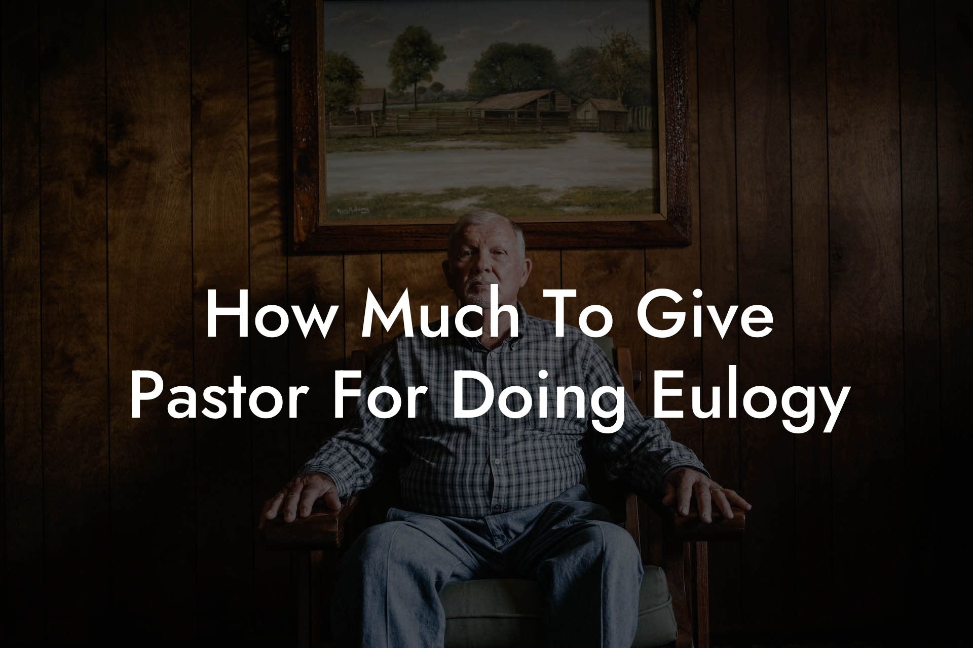 How Much To Give Pastor For Doing Eulogy