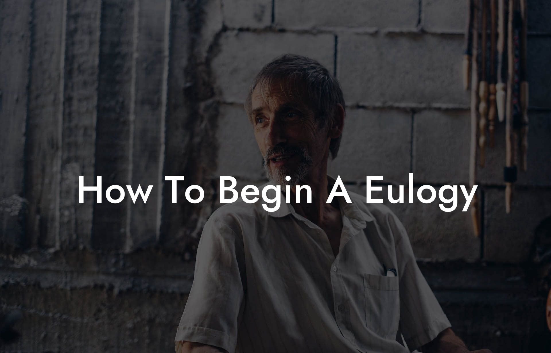 How To Begin A Eulogy