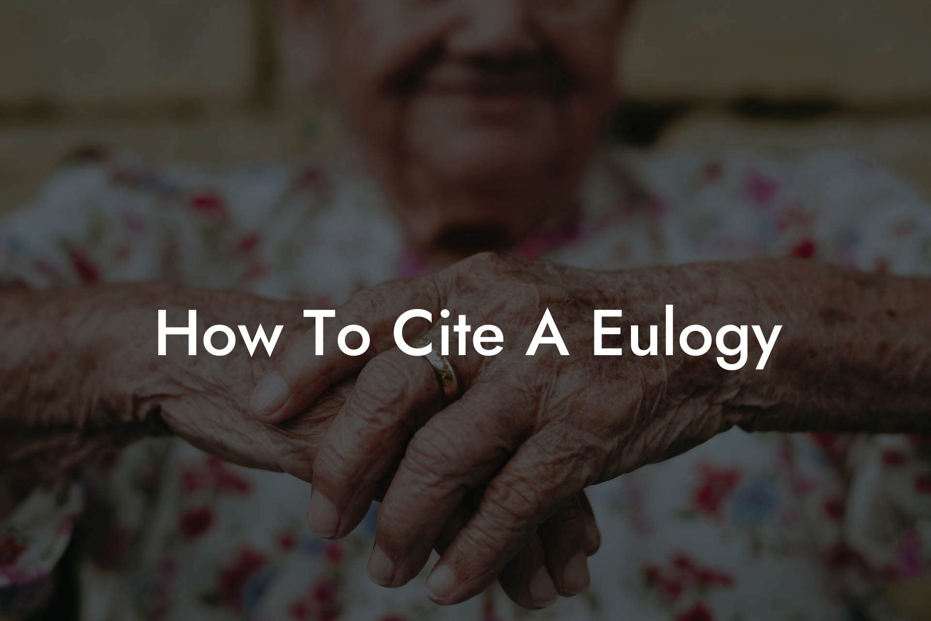 How To Cite A Eulogy