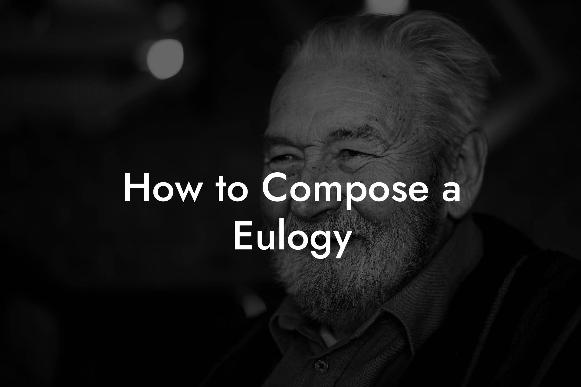 How to Compose a Eulogy