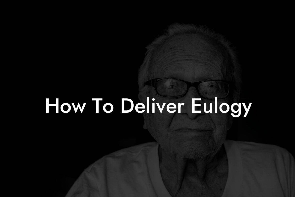 How To Deliver Eulogy